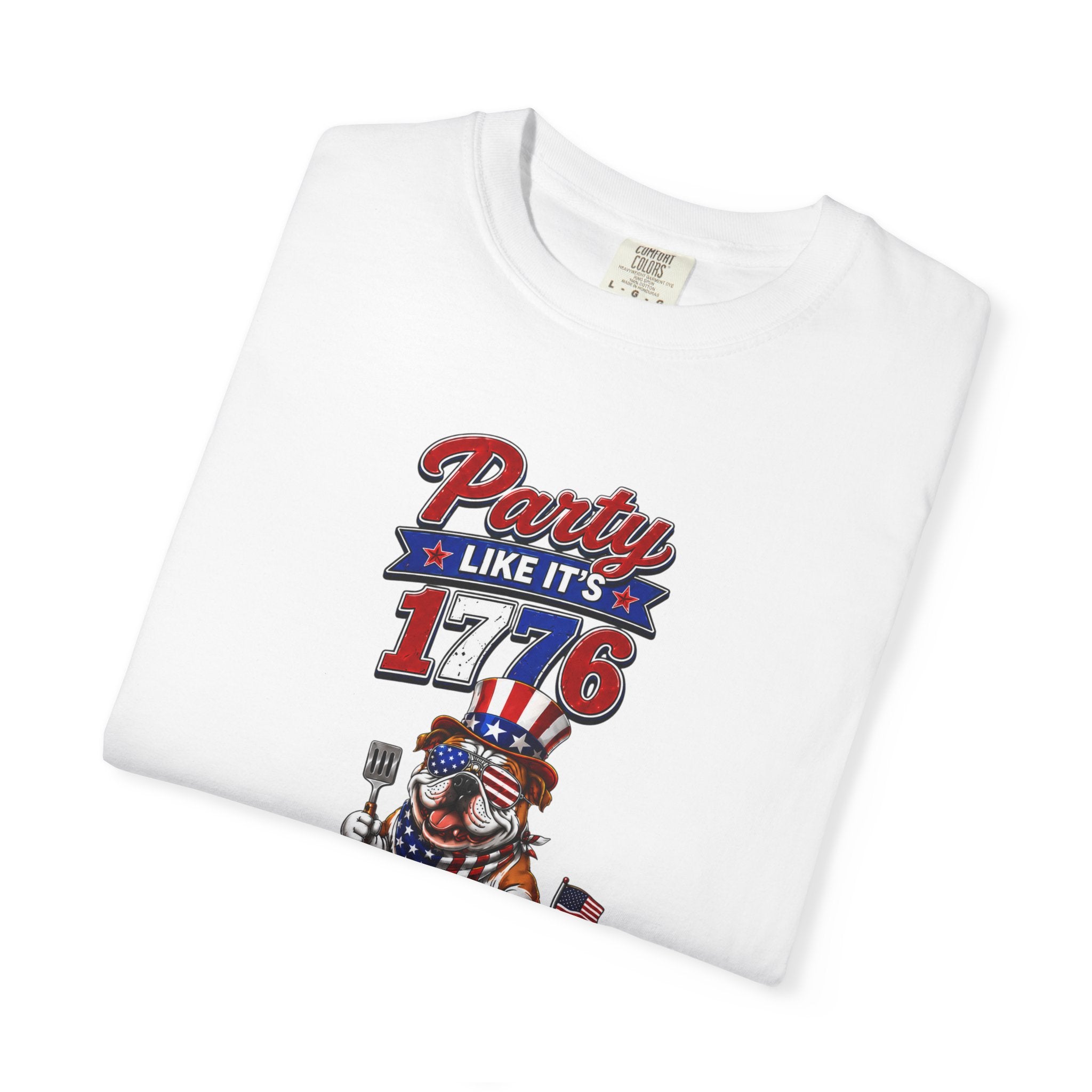 Party Like Its 1776 Bulldog T-Shirt | Patriotic Garment-Dyed Tee (English)
