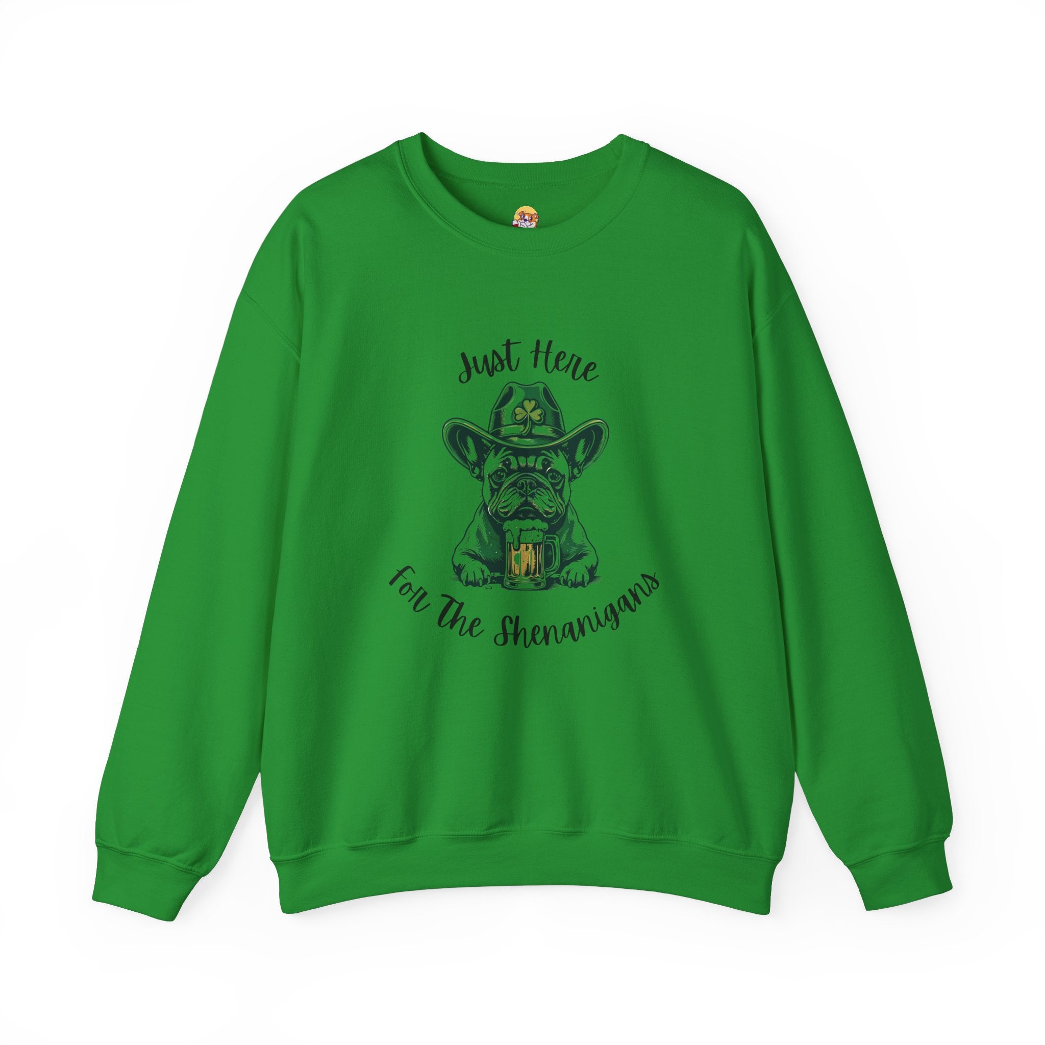 Tipsy Bully St. Patrick's Day Sweatshirt: "Just Here for the Shenanigans" (French)