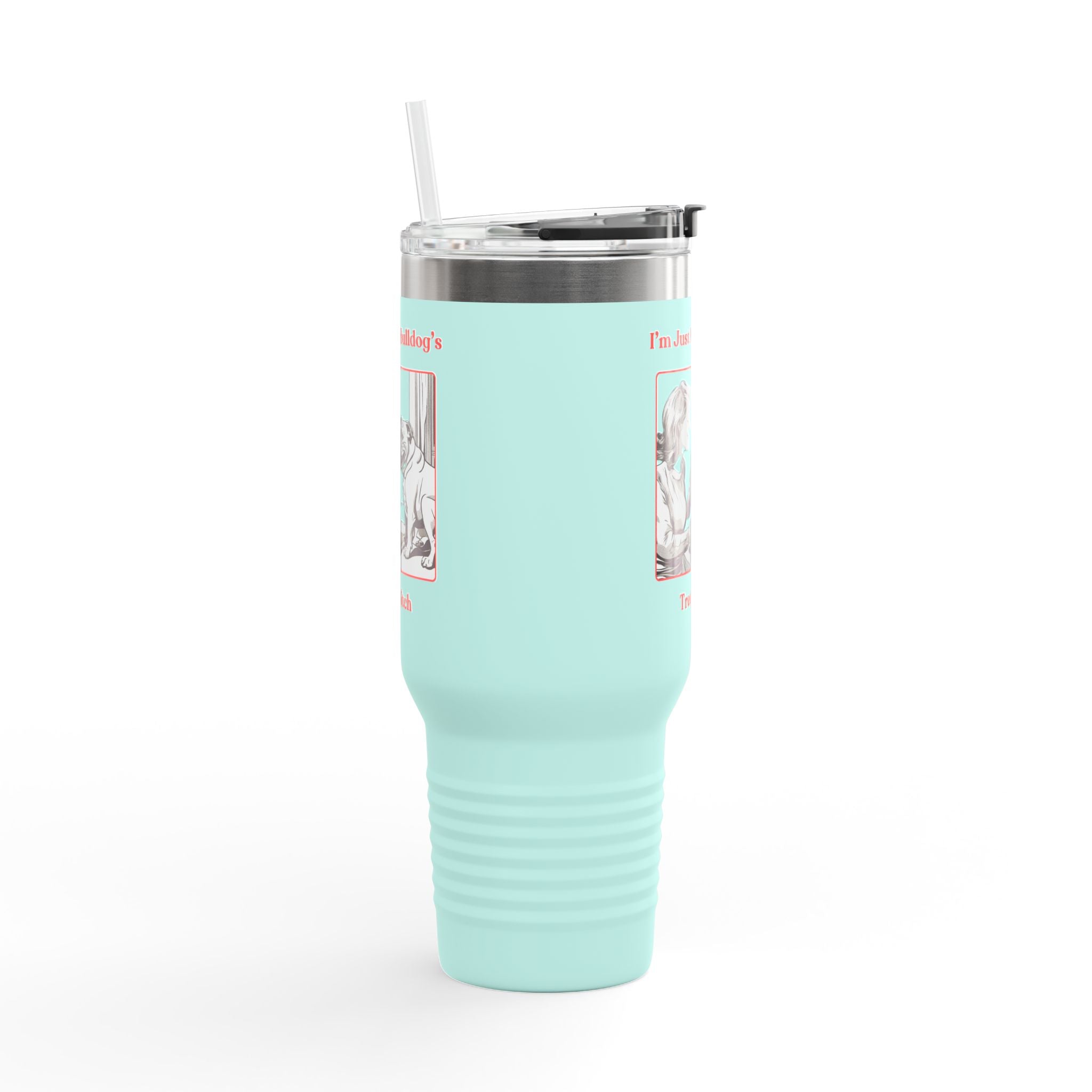 Treat Bitch 40oz Insulated Travel Mug (English)