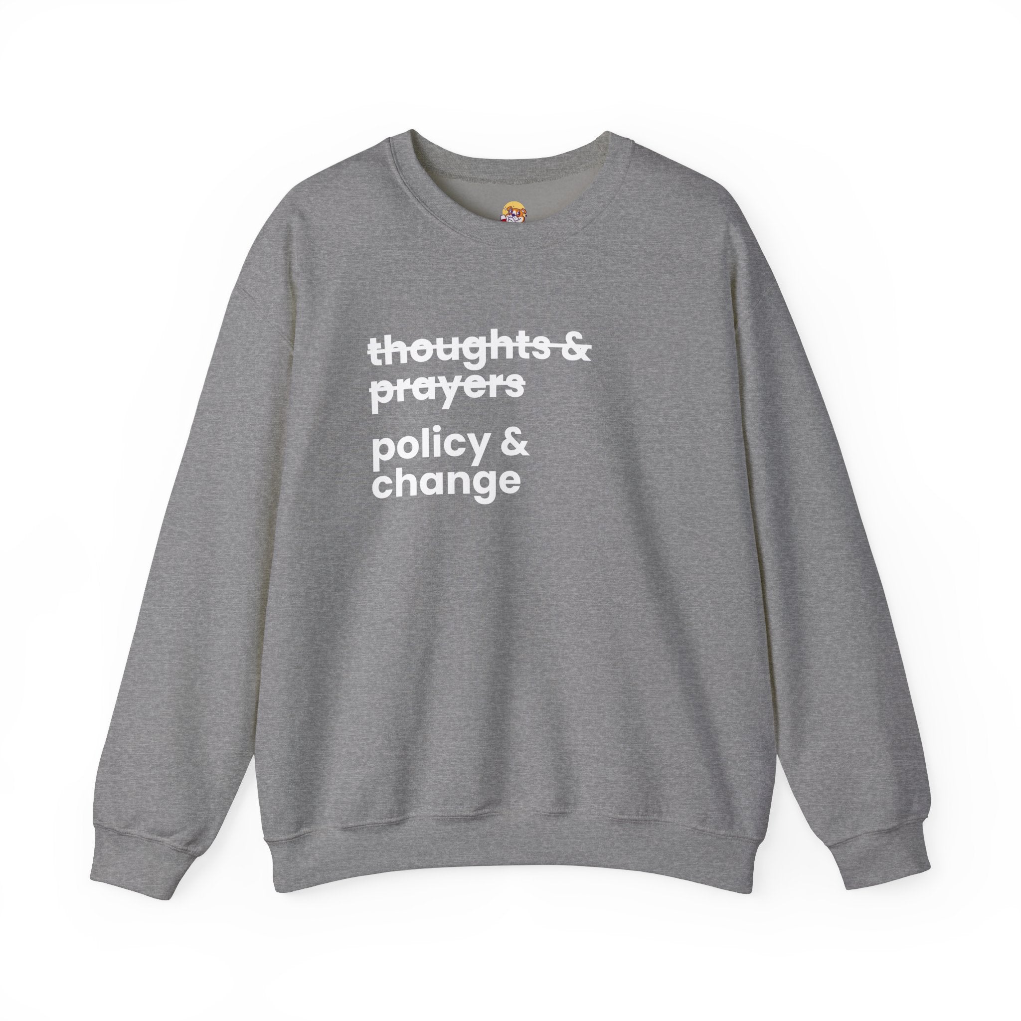 Policy & Change" Unisex Crew Neck Sweatshirt