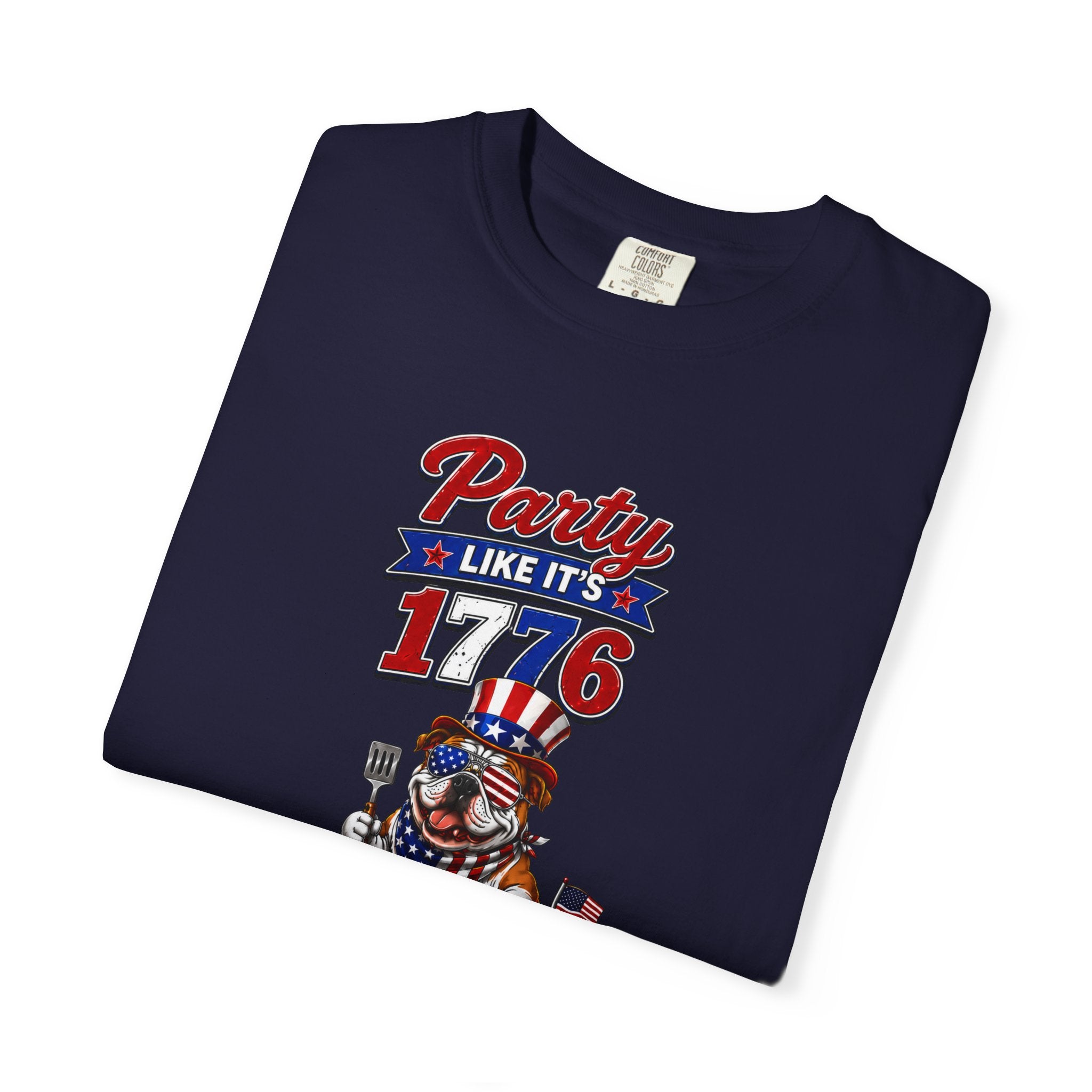 Party Like Its 1776 Bulldog T-Shirt | Patriotic Garment-Dyed Tee (English)