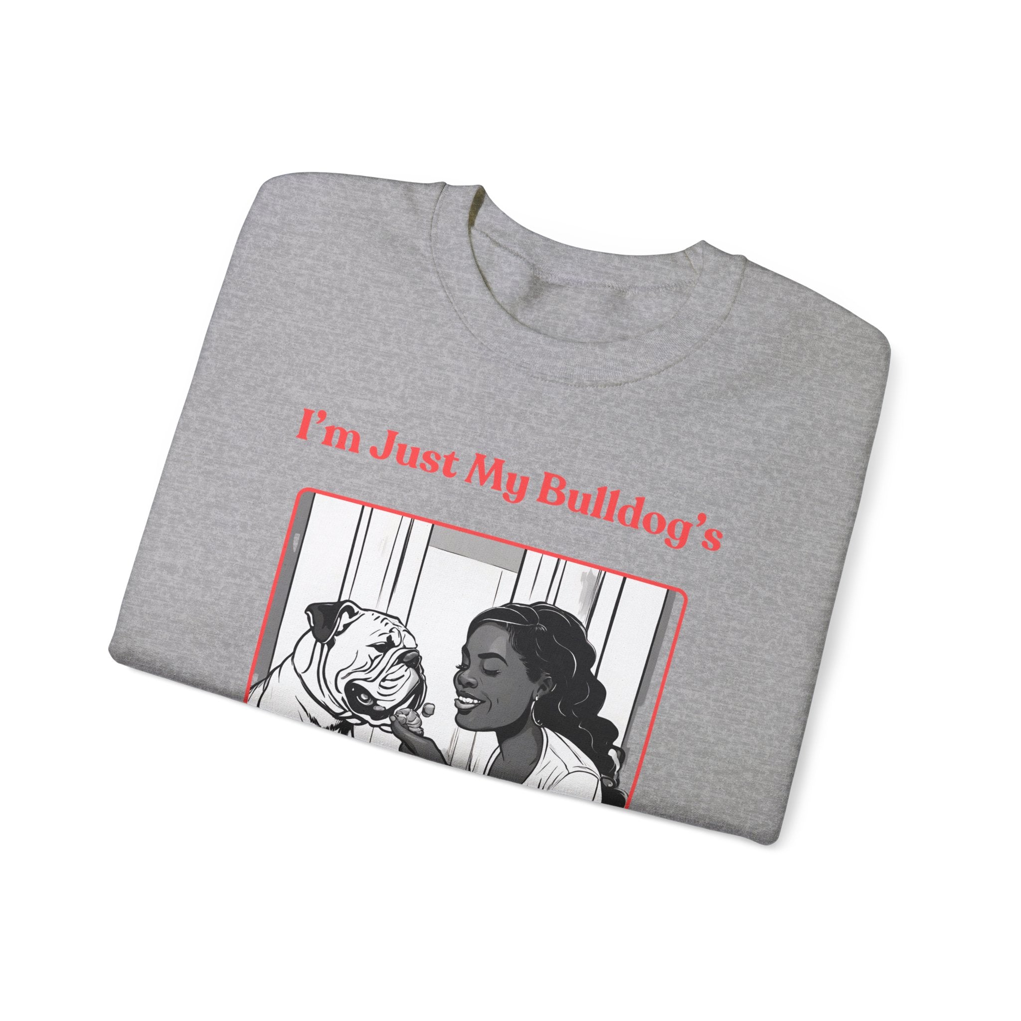 "Just My Bulldog's Treat Bitch" Crew Neck Sweatshirt (English/Pink)