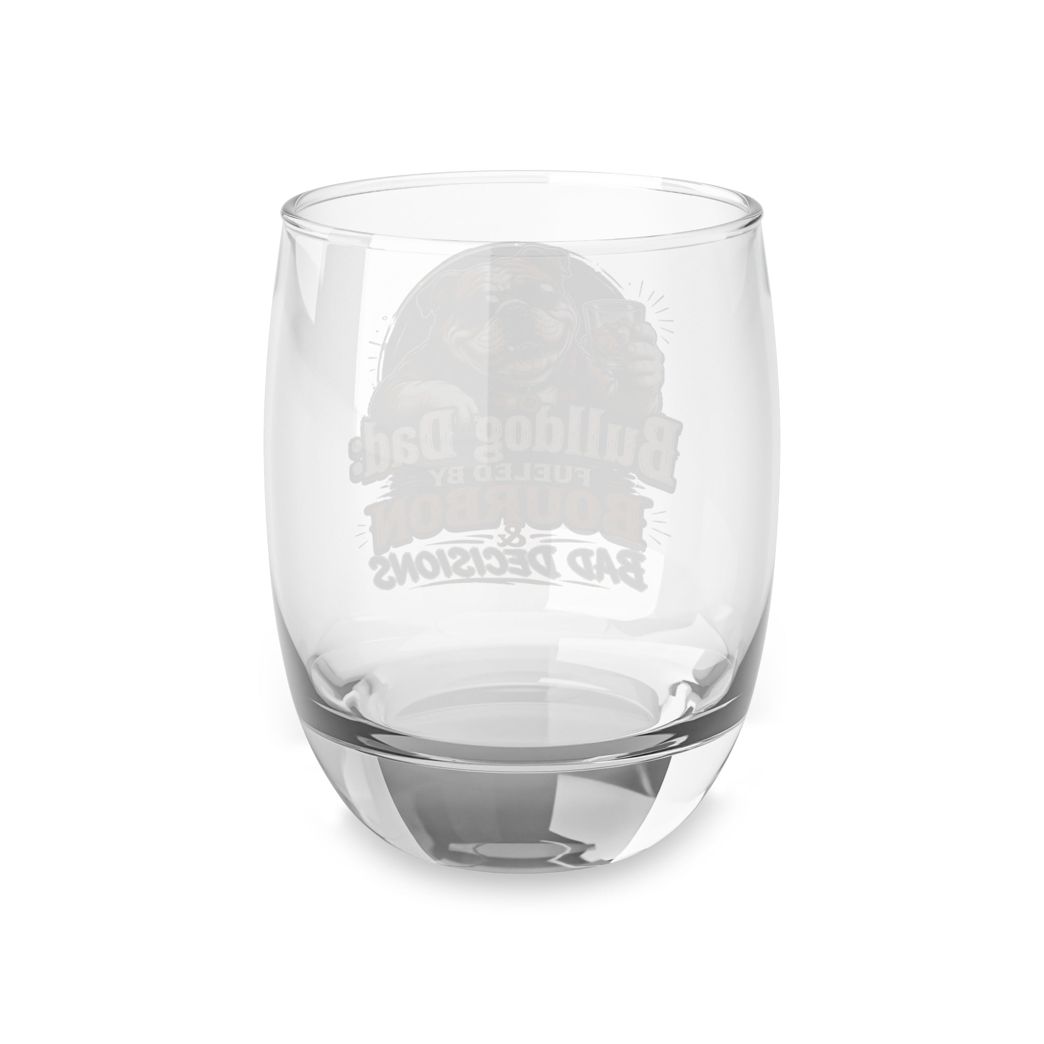 Bulldog Dad Whiskey Glass — “Fueled by Bourbon & Bad Decisions” Stemless Rocks Glass (English)