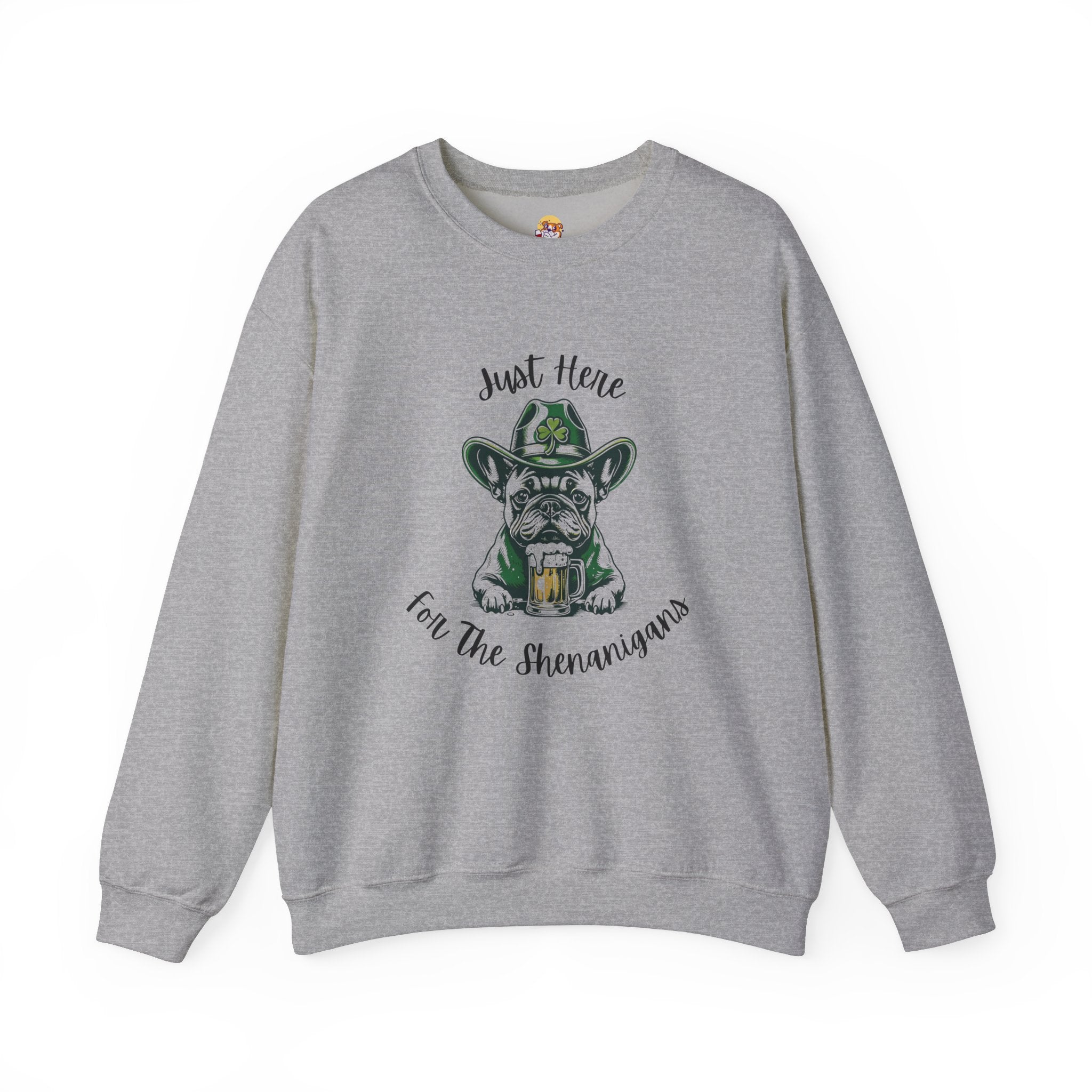 Tipsy Bully St. Patrick's Day Sweatshirt: "Just Here for the Shenanigans" (French)