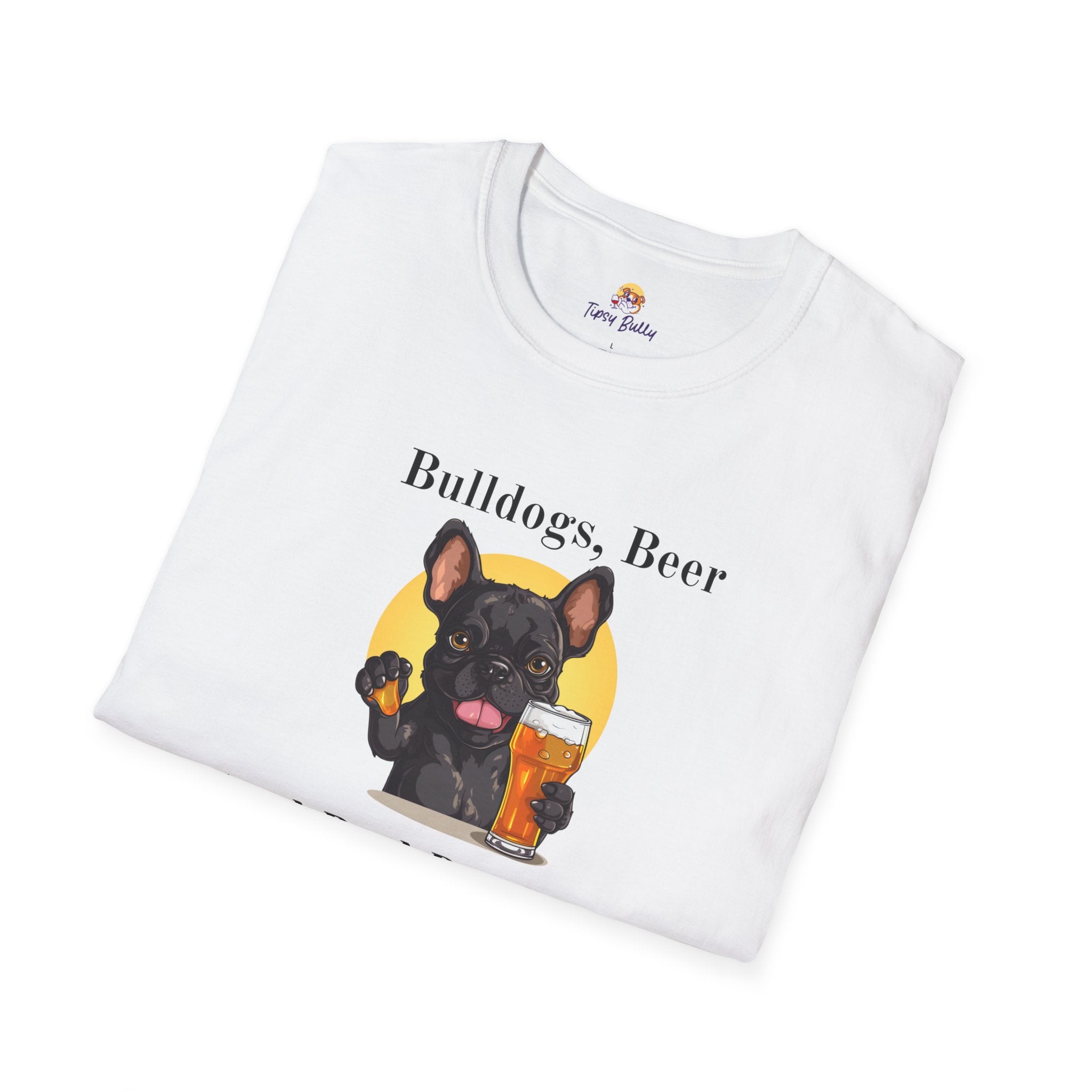 Bulldogs, Beer, and Bad Decisions" Unisex T-Shirt by Tipsy Bully (French/Black)