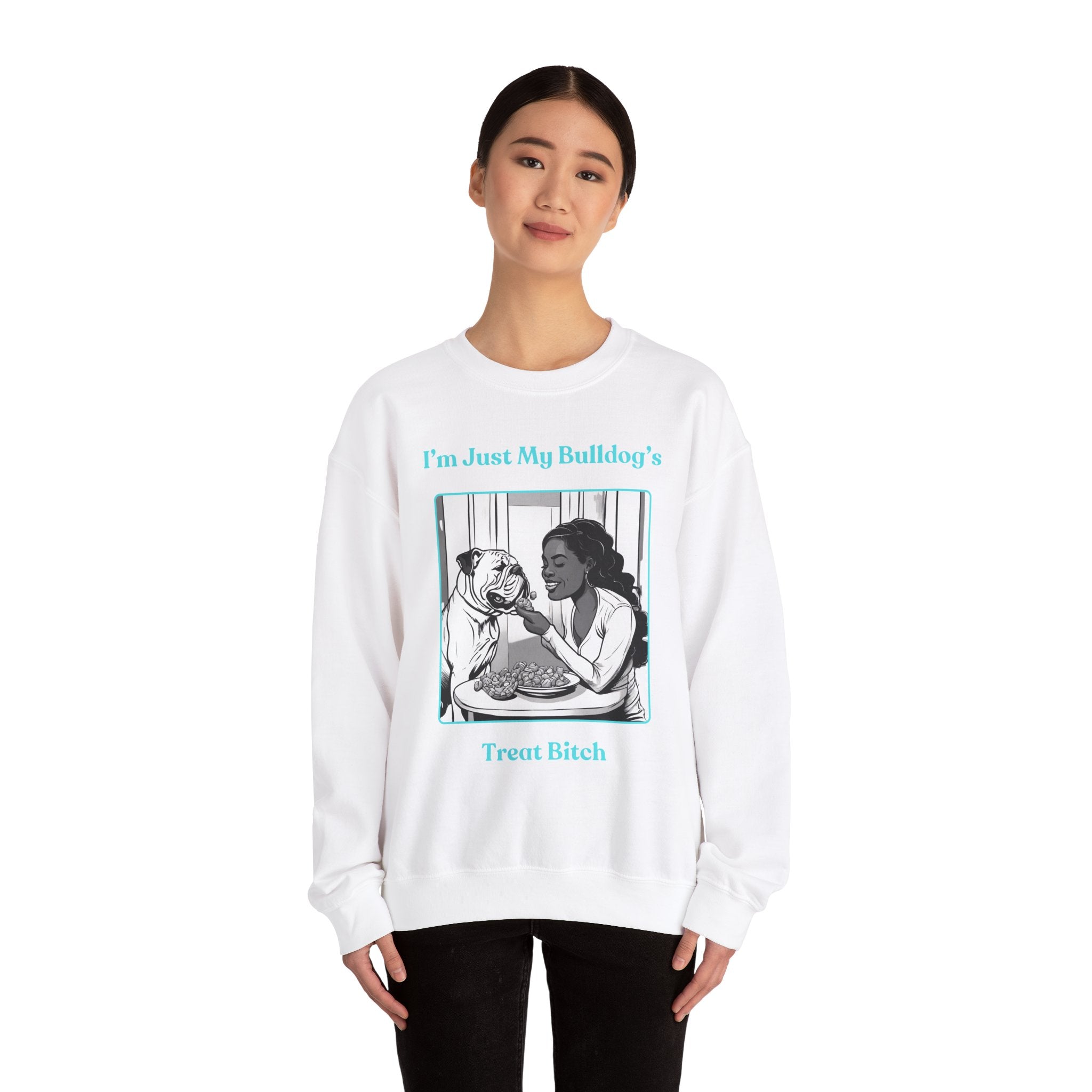 "Just My Bulldog's Treat Bitch" Crew Neck Sweatshirt (English/Turq)