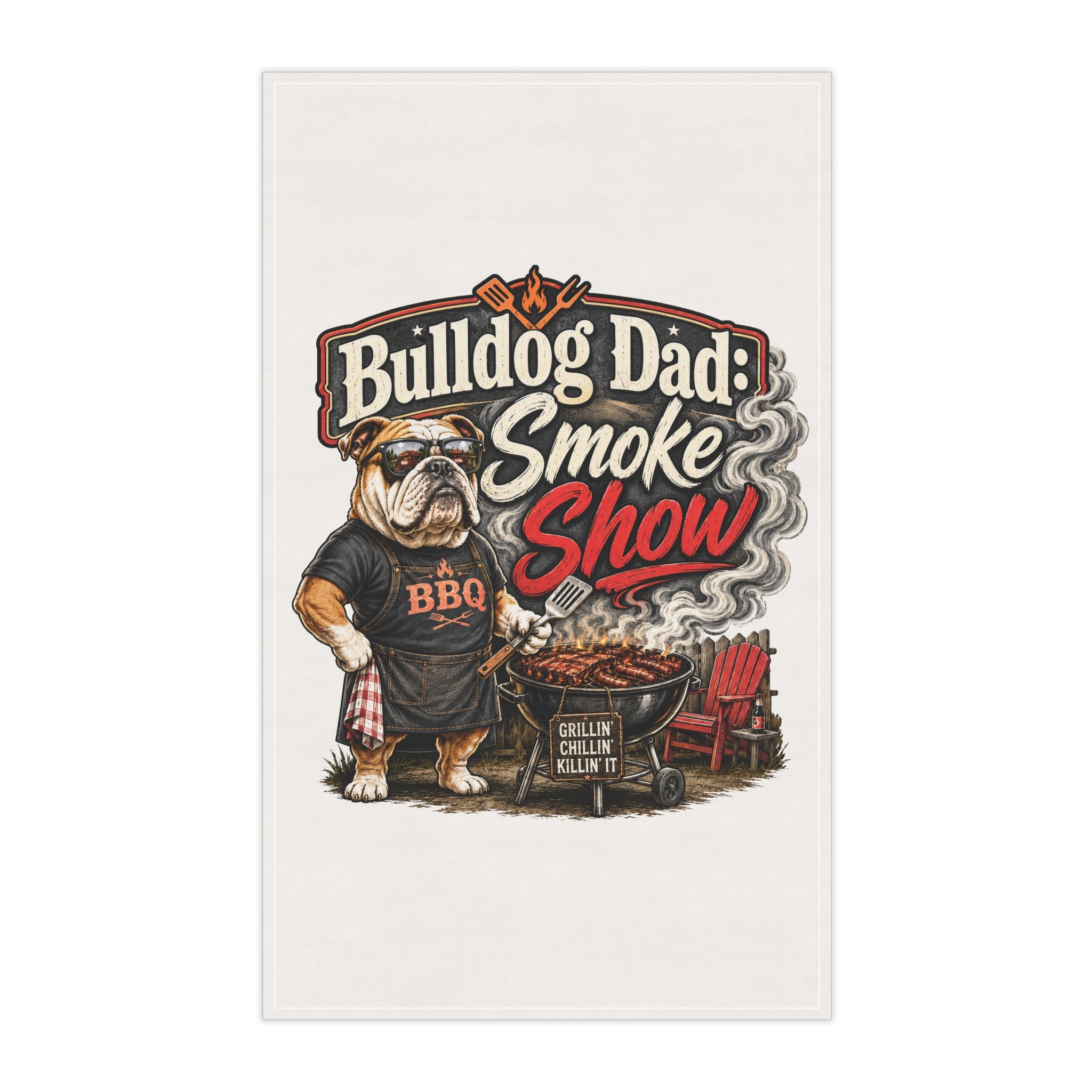 Bulldog Dad BBQ Tea Towel — "Smoke Show" Cotton Kitchen Towel (English)