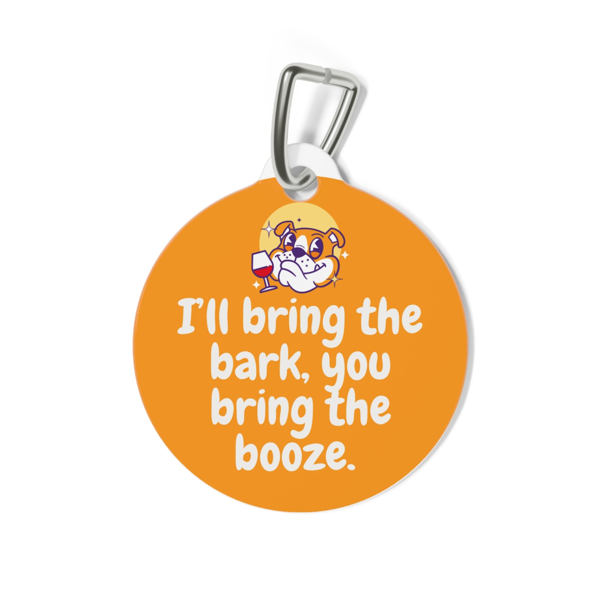 Tipsy Bully Dog Tags: "I'll Bring the Bark, You Bring the Booze" Edition - Orange