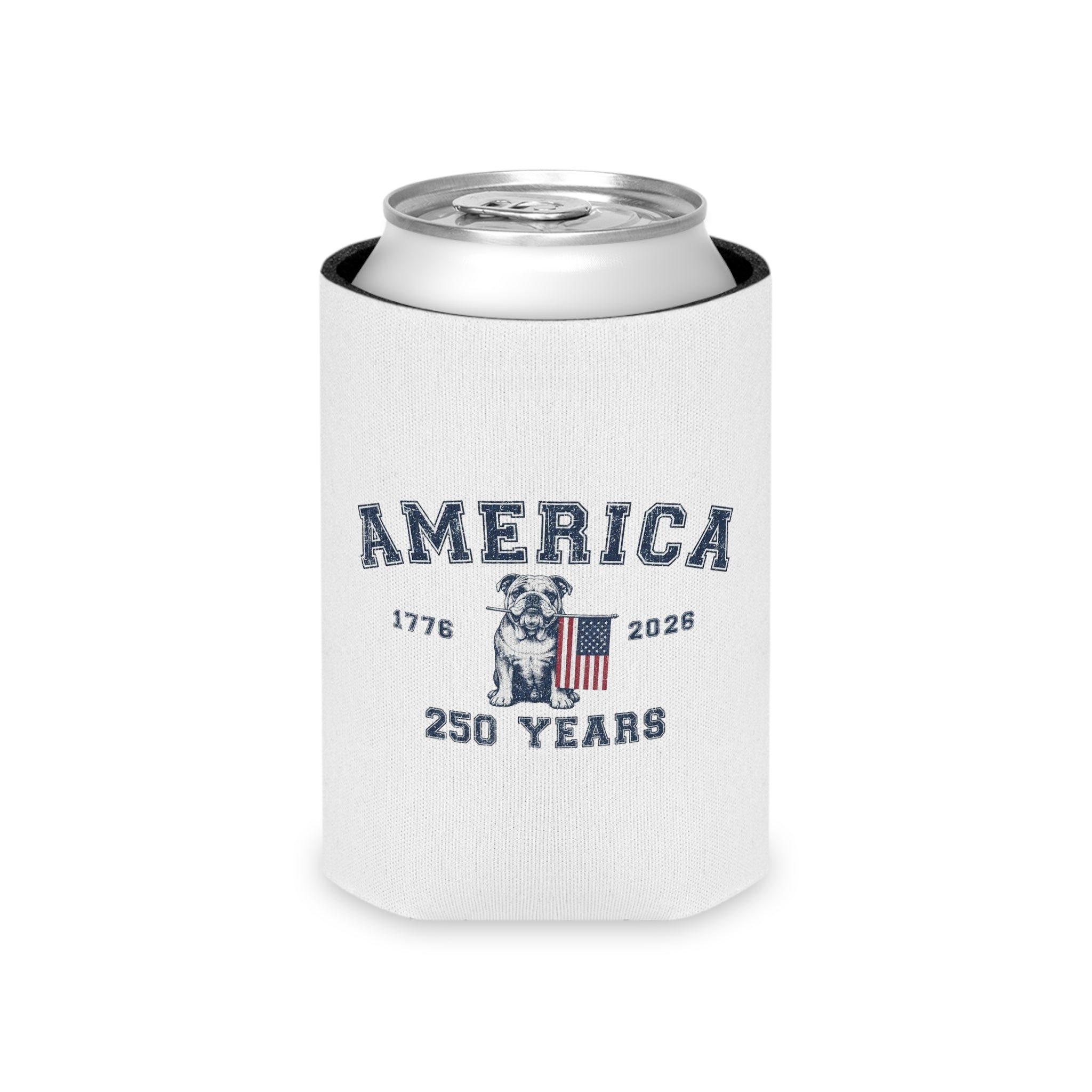 America 250 Years Bulldog Can Cooler | Patriotic Drink Sleeve for BBQs, Brews & Bulldog Dads (English)