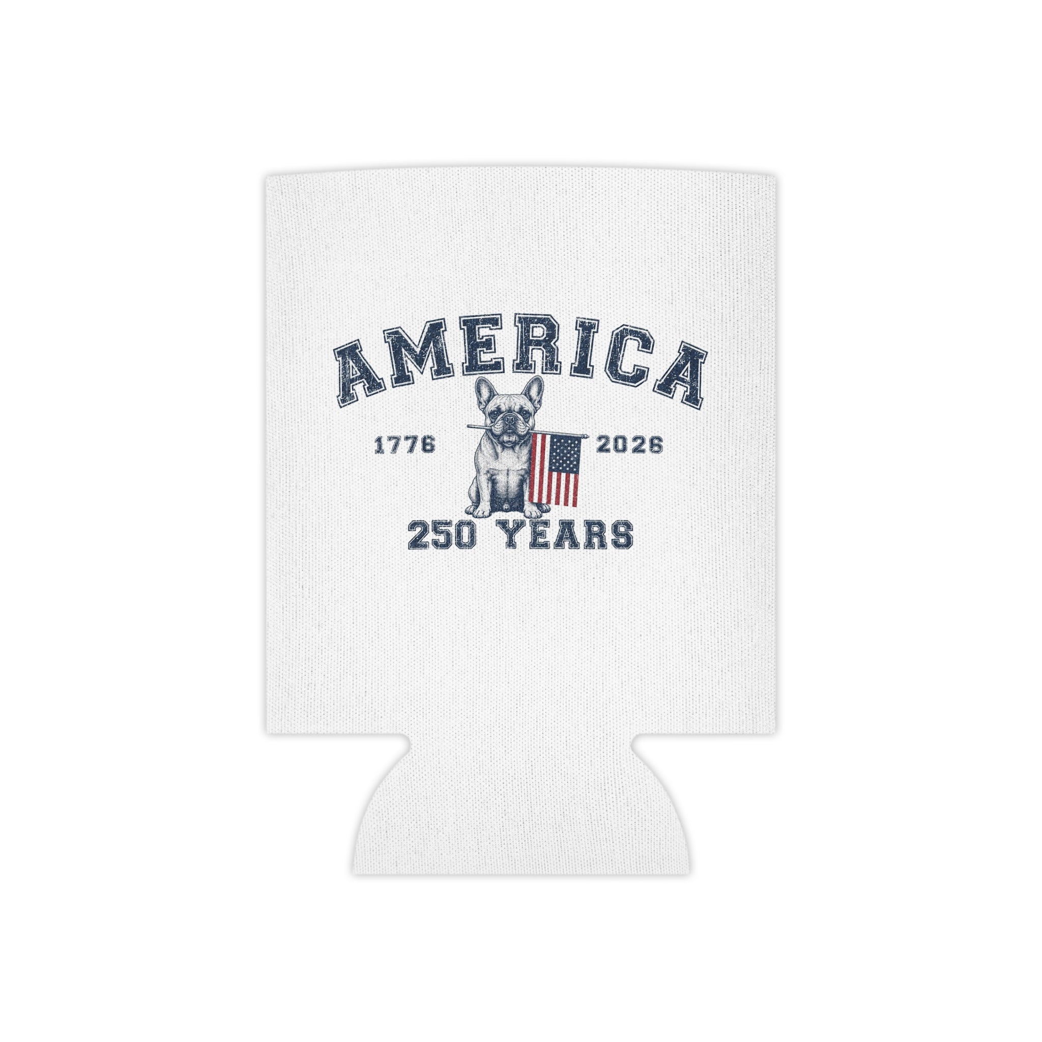 America 250 Years Bulldog Can Cooler | Patriotic Drink Sleeve for BBQs, Brews & Bulldog Dads (French)