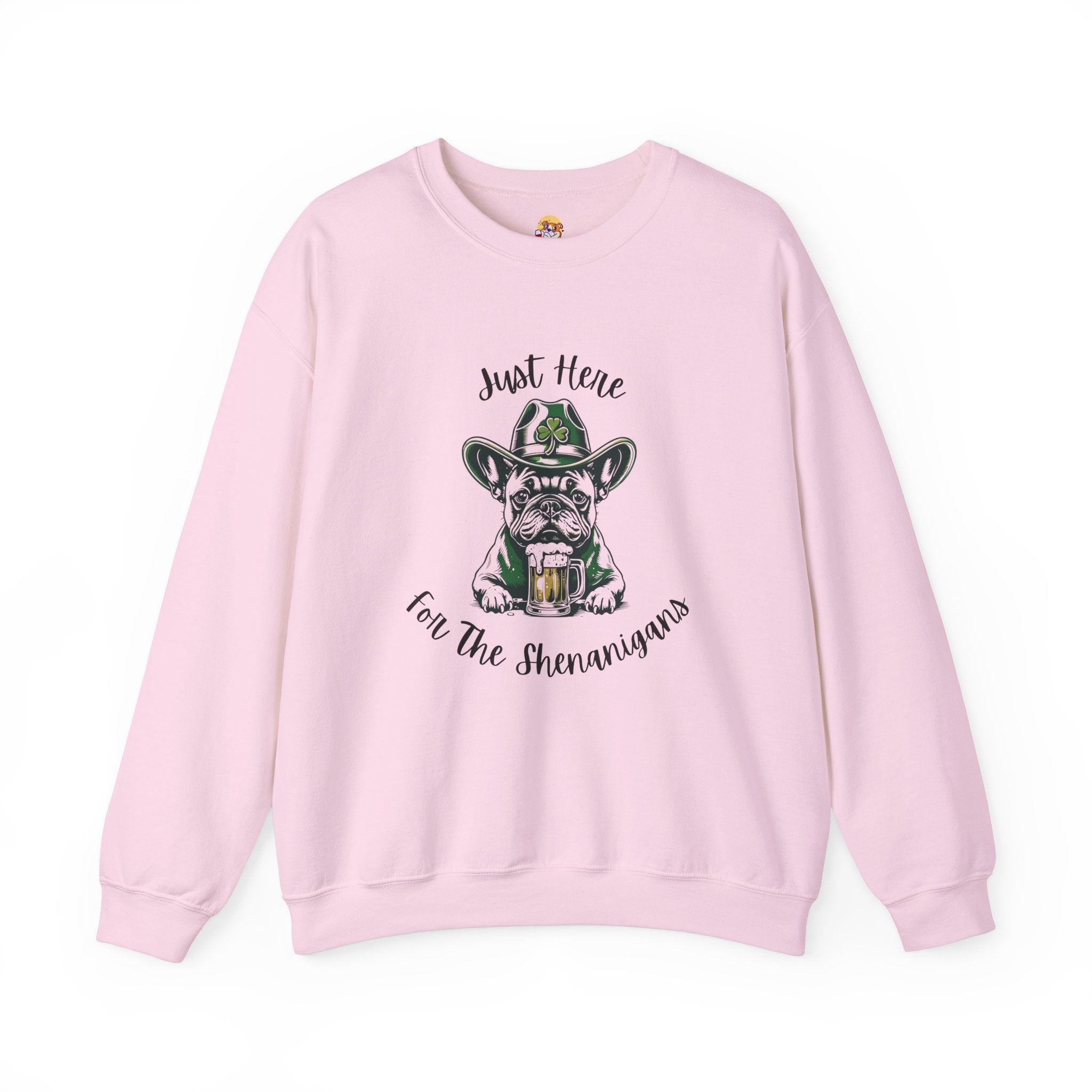 Tipsy Bully St. Patrick's Day Sweatshirt: "Just Here for the Shenanigans" (French)