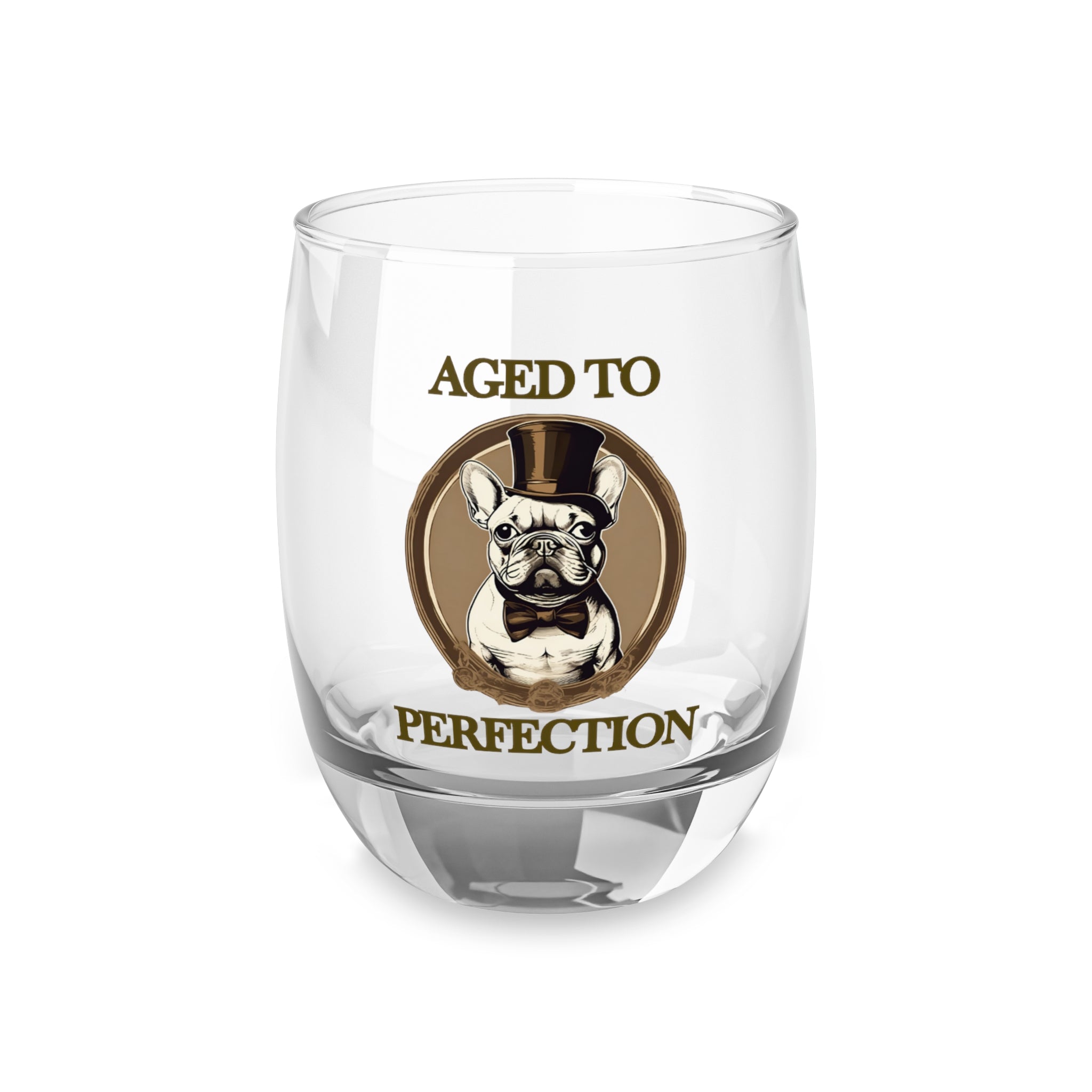 Tipsy Bully Aged To Perfection Whiskey/Bourbon Glass (French)