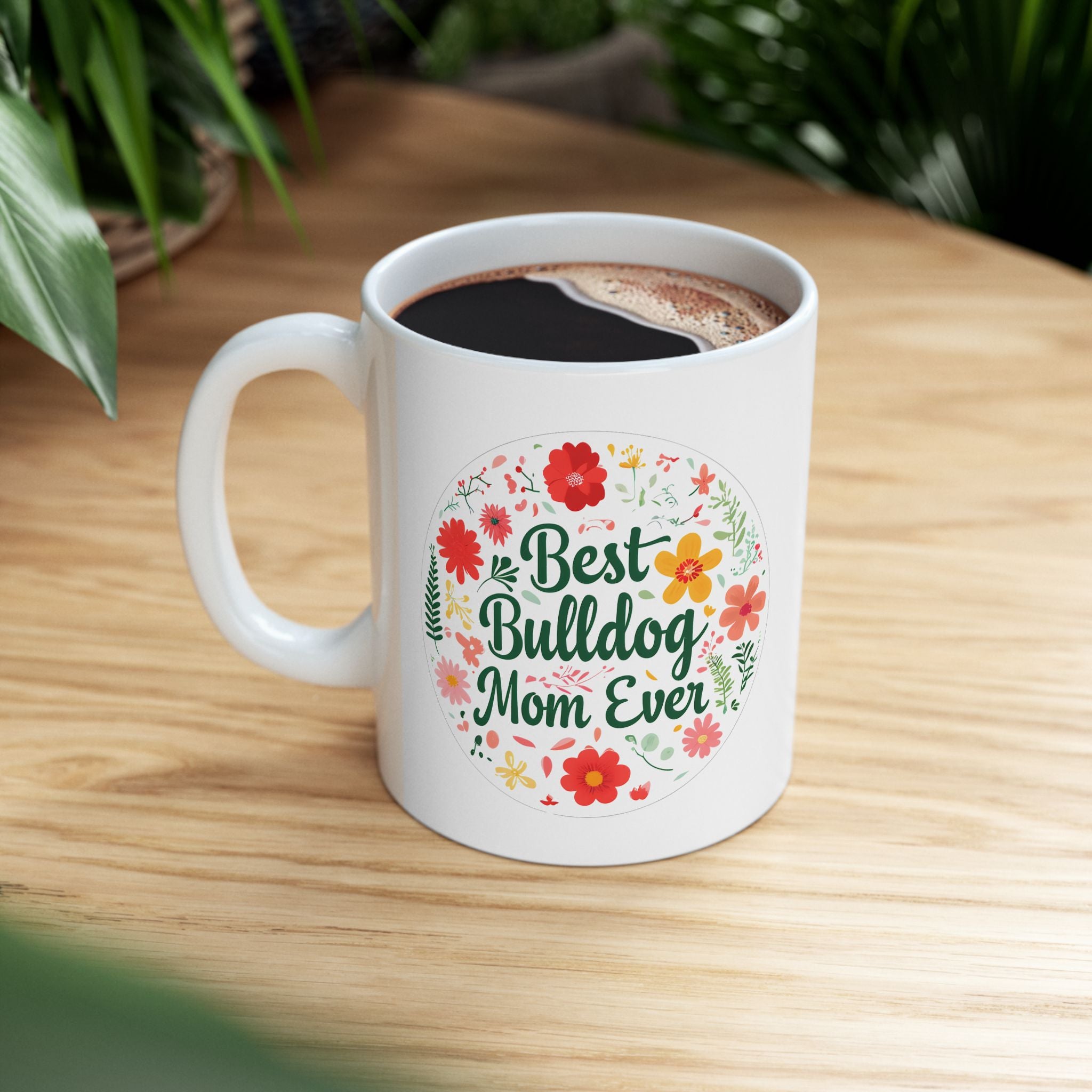 Best Bulldog Mom Coffee Mug color variant - English and French Bulldog mom mug | Tipsy Bully