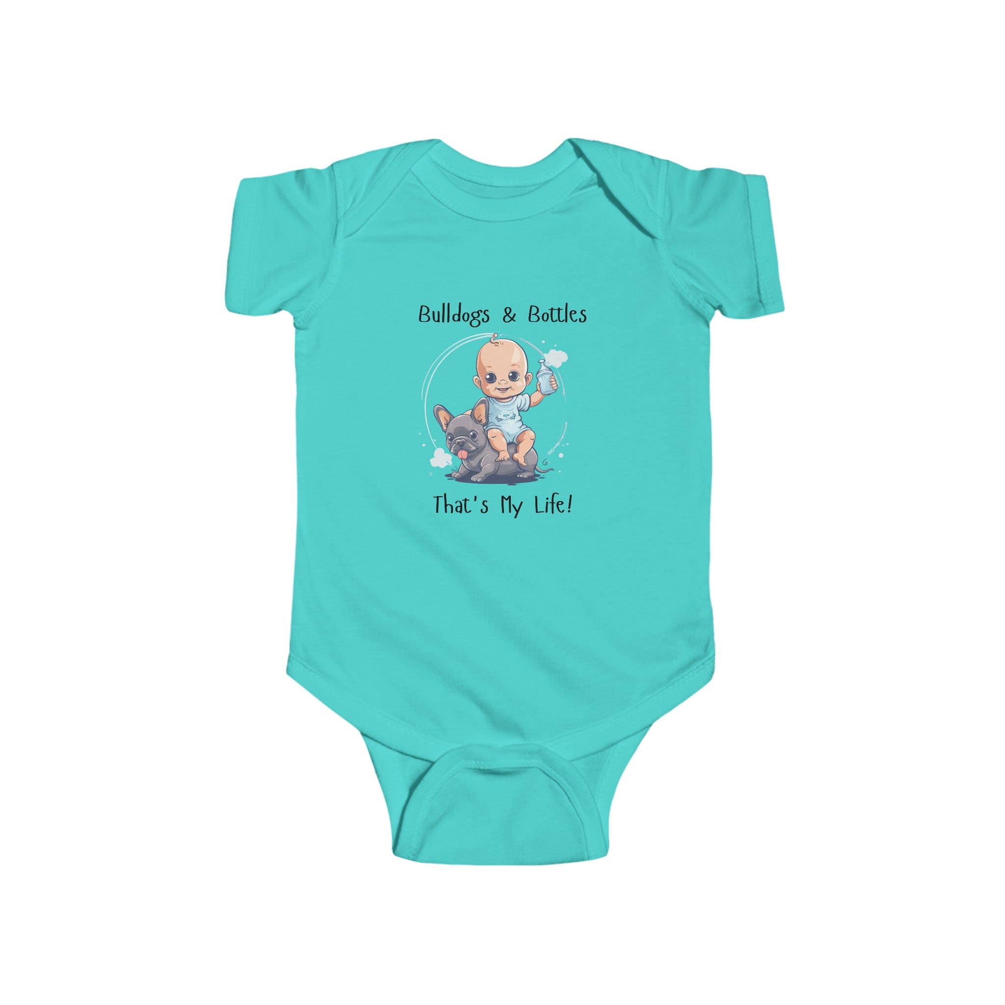 Bulldogs and Bottles, That's My Life!" Baby Onesie (French/Boy)