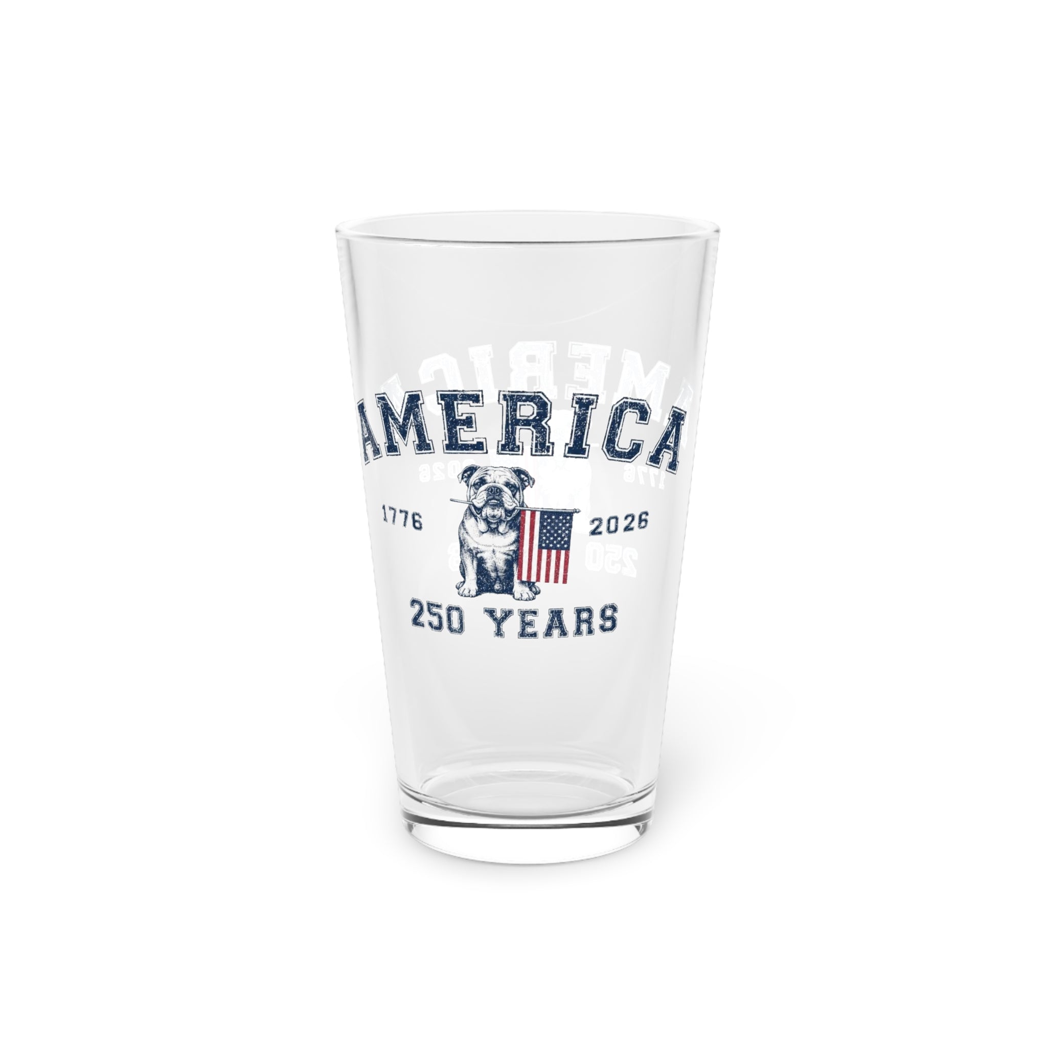 America 250 Years Pint Glass — Patriotic Bulldog & Flag 16oz Beer Glass (English)