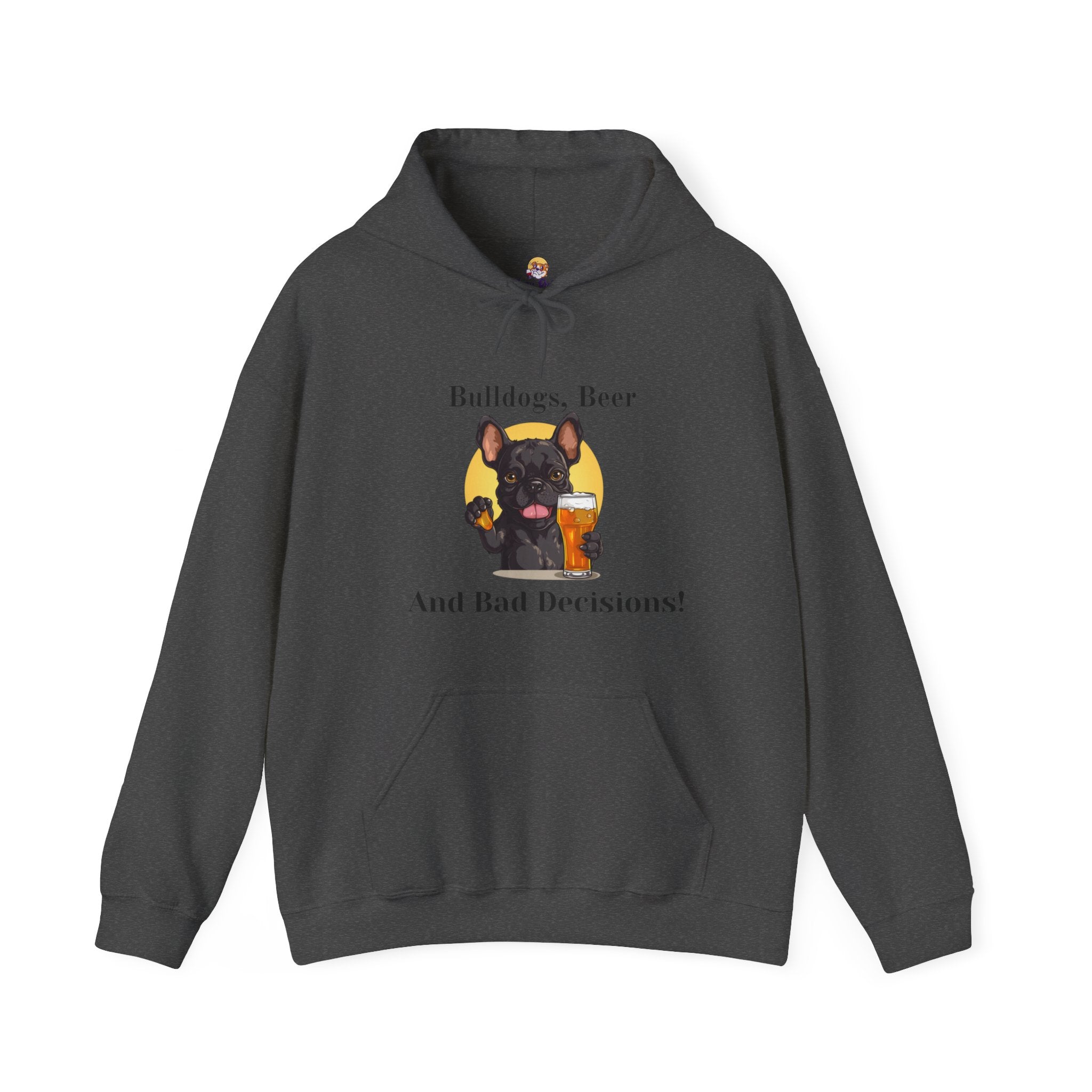 Bulldogs, Beer, and Bad Decisions" Hoodie - Your Go-To Gear for Mischievous Times! (French/Black)