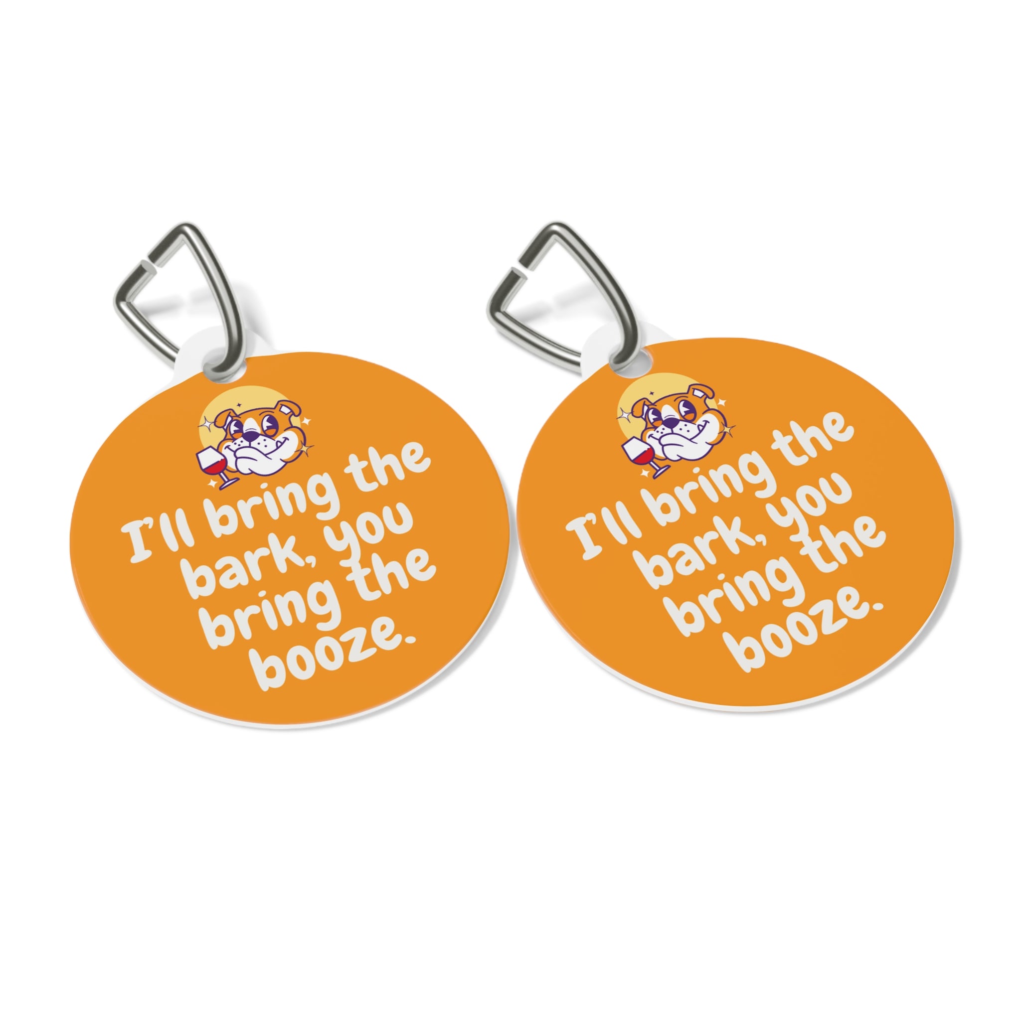 Tipsy Bully Dog Tags: "I'll Bring the Bark, You Bring the Booze" Edition - Orange