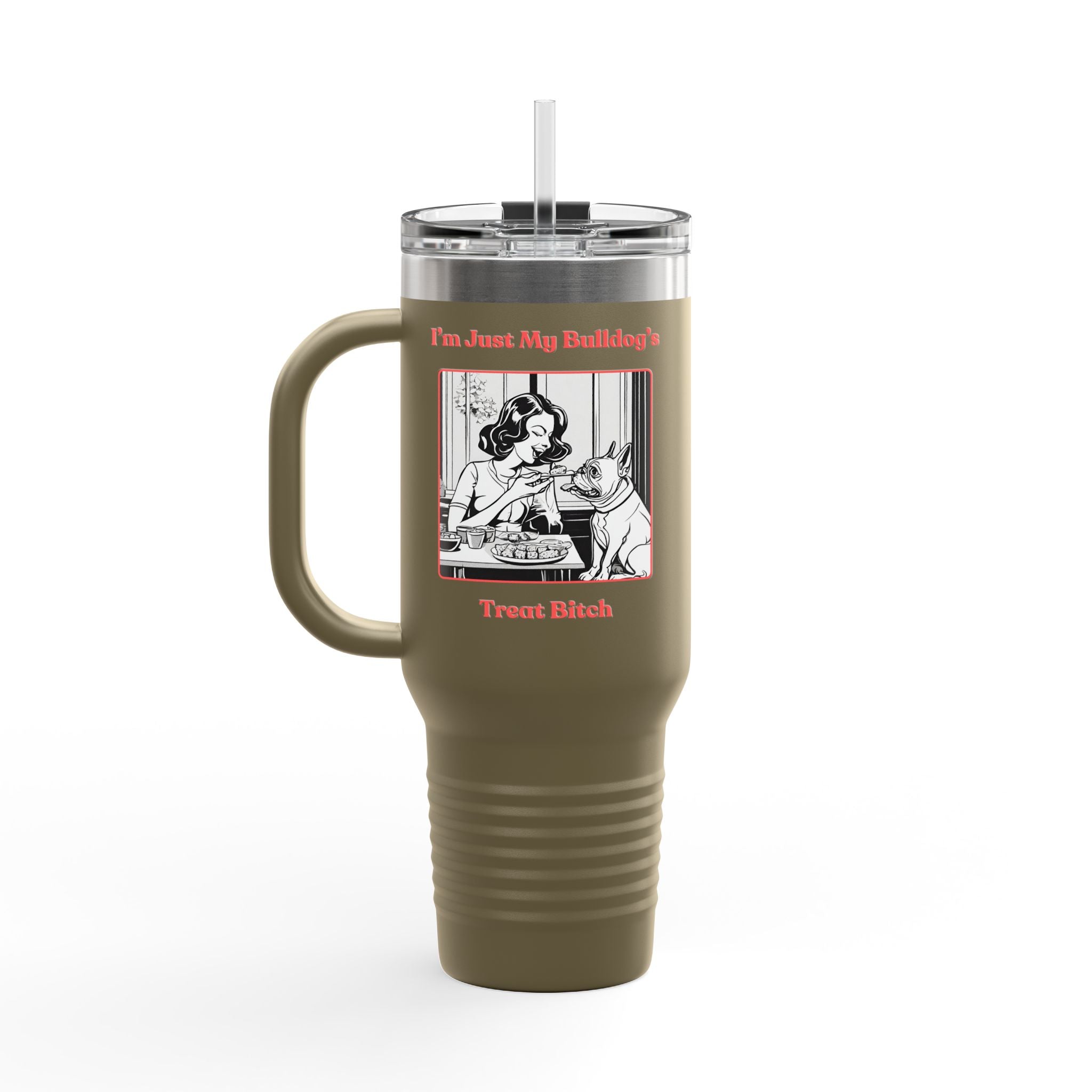 Treat Bitch 40oz Insulated Travel Mug (French)