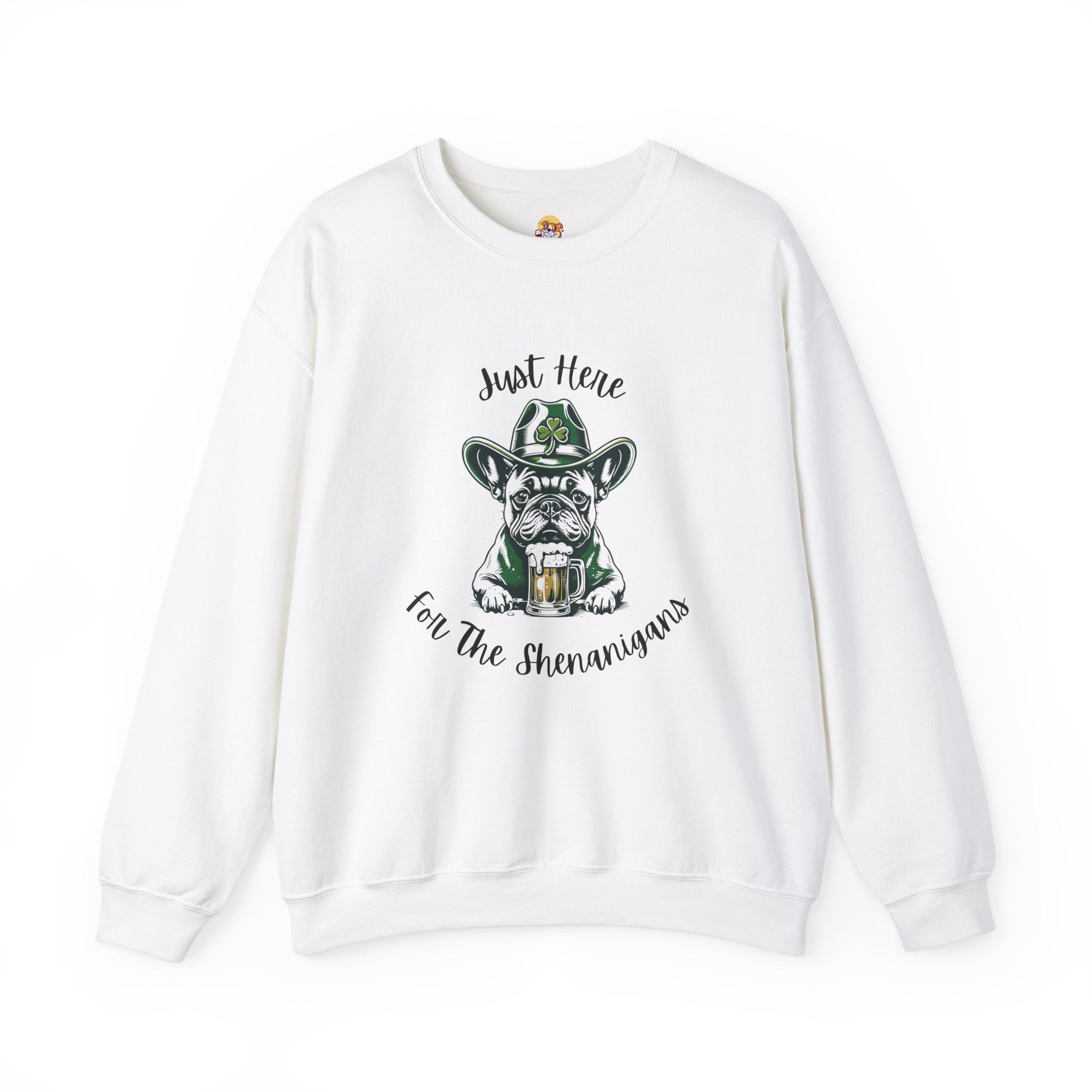 Tipsy Bully St. Patrick's Day Sweatshirt: "Just Here for the Shenanigans" (French)