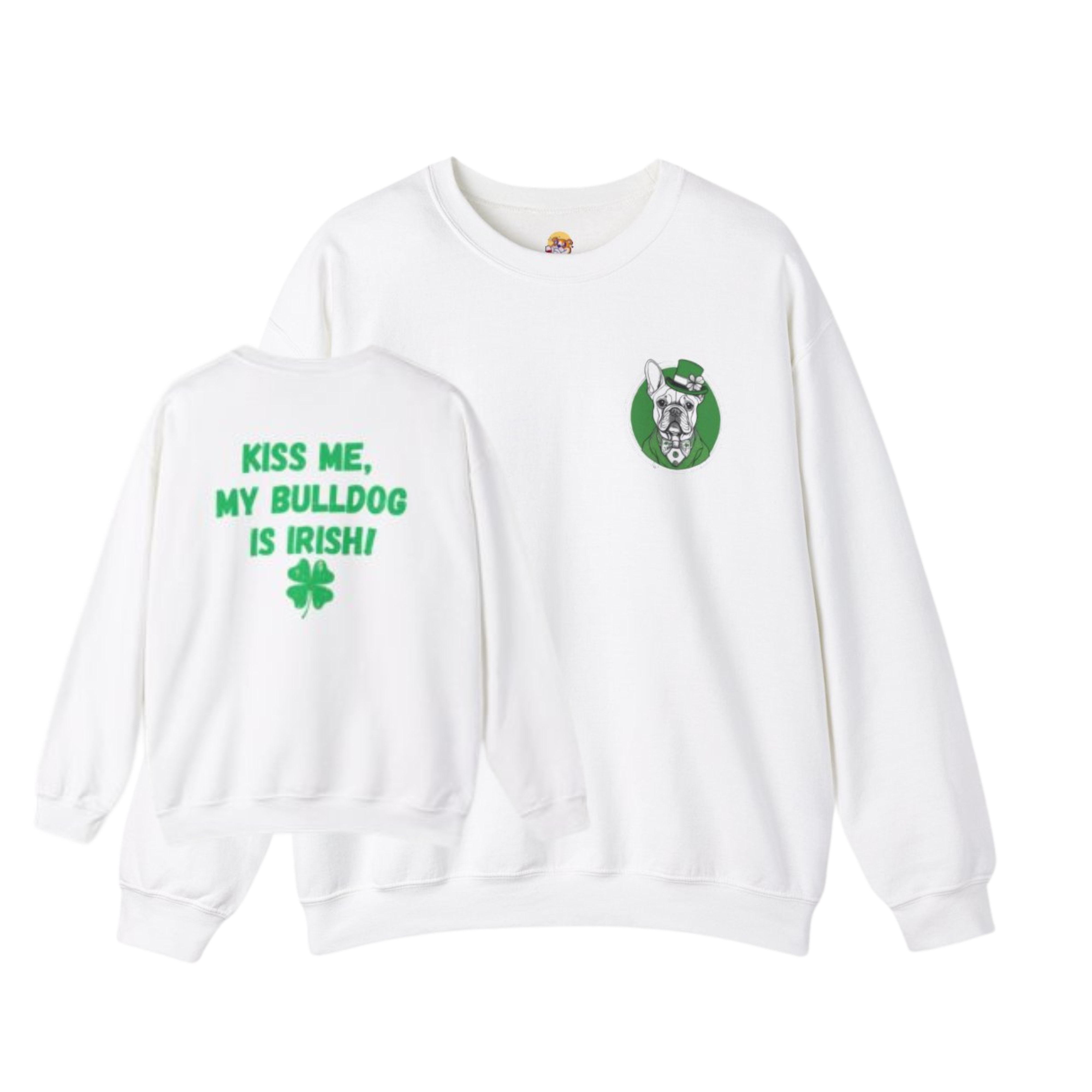 Bulldog St. Patrick's Day Sweatshirt (Kiss Me/French)