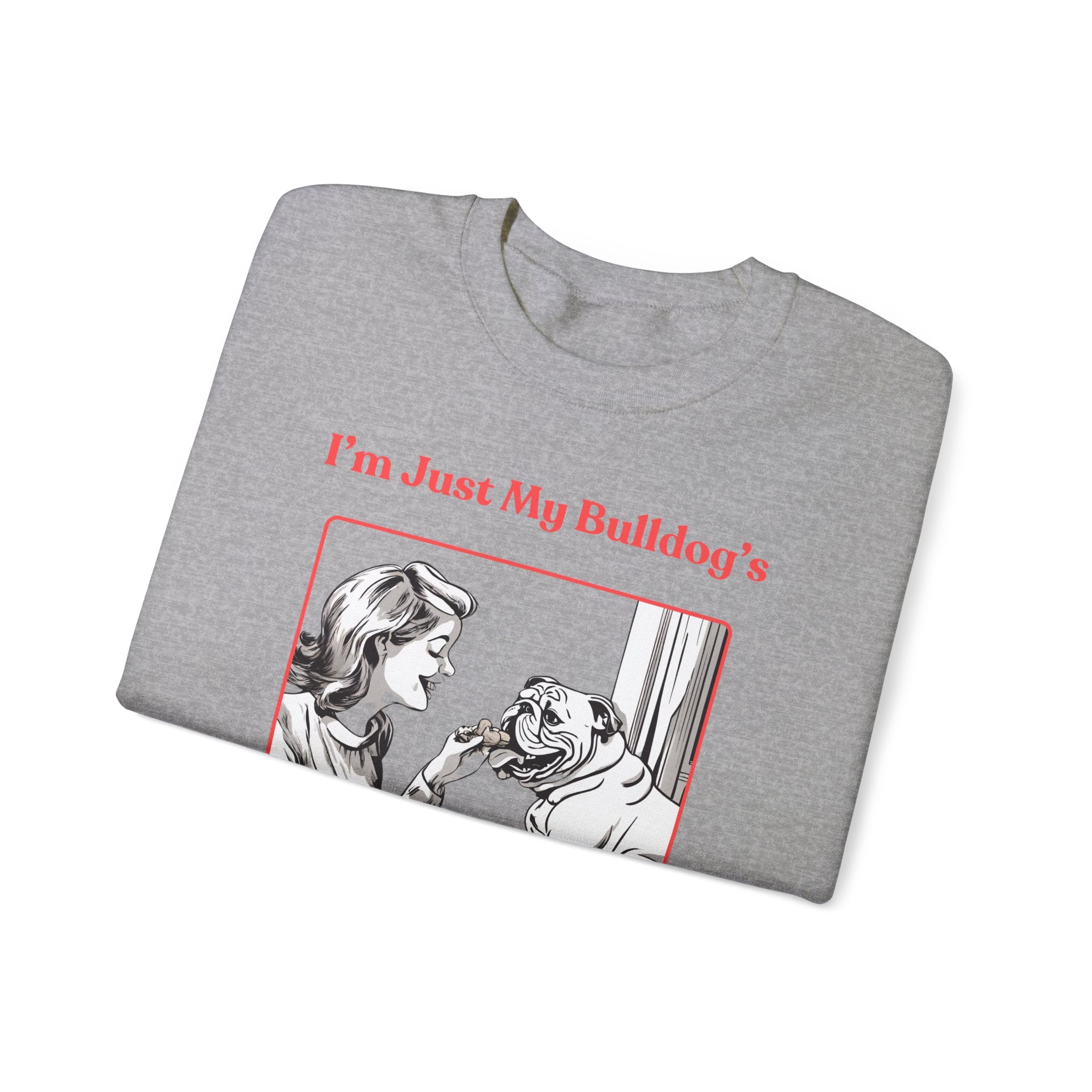 "Just My Bulldog's Treat Bitch" Crew Neck Sweatshirt (English/Pink)