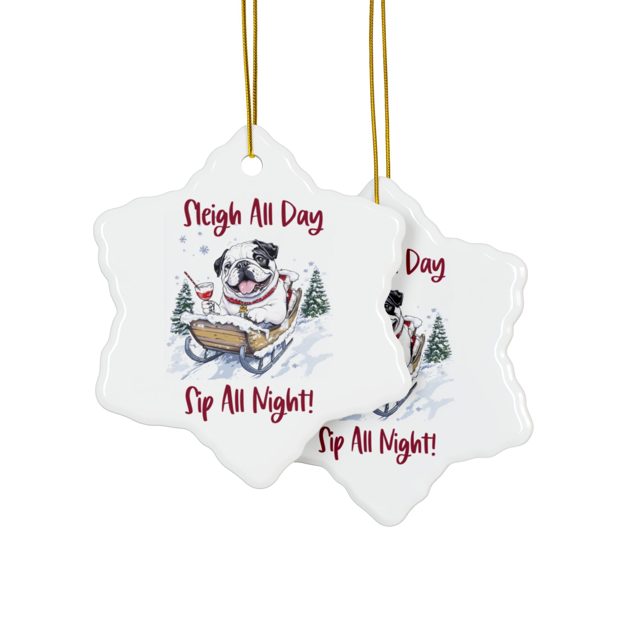 Sleigh All Day, Sip All Night Xmas Ornament (1pc, 3pcs, 5pcs, 10pcs/English)