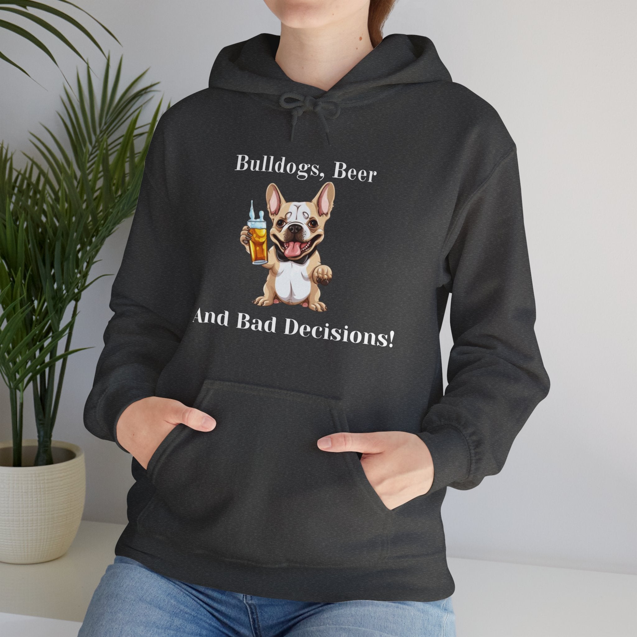 Bulldogs, Beer, and Bad Decisions" Hoodie - Your Go-To Gear for Mischievous Times! (French/Brown)