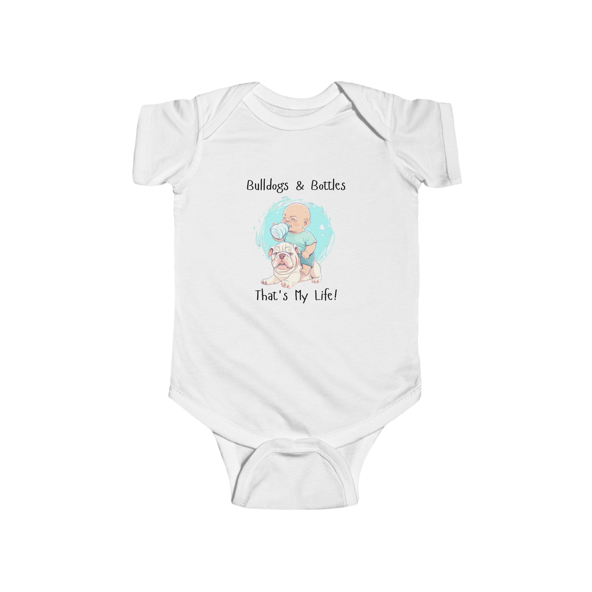 Bulldogs and Bottles, That's My Life!" Baby Onesie (English/Boy)