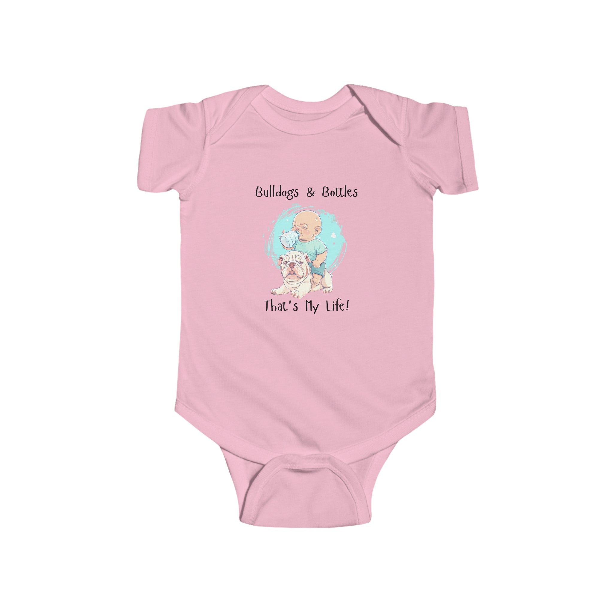 Bulldogs and Bottles, That's My Life!" Baby Onesie (English/Boy)