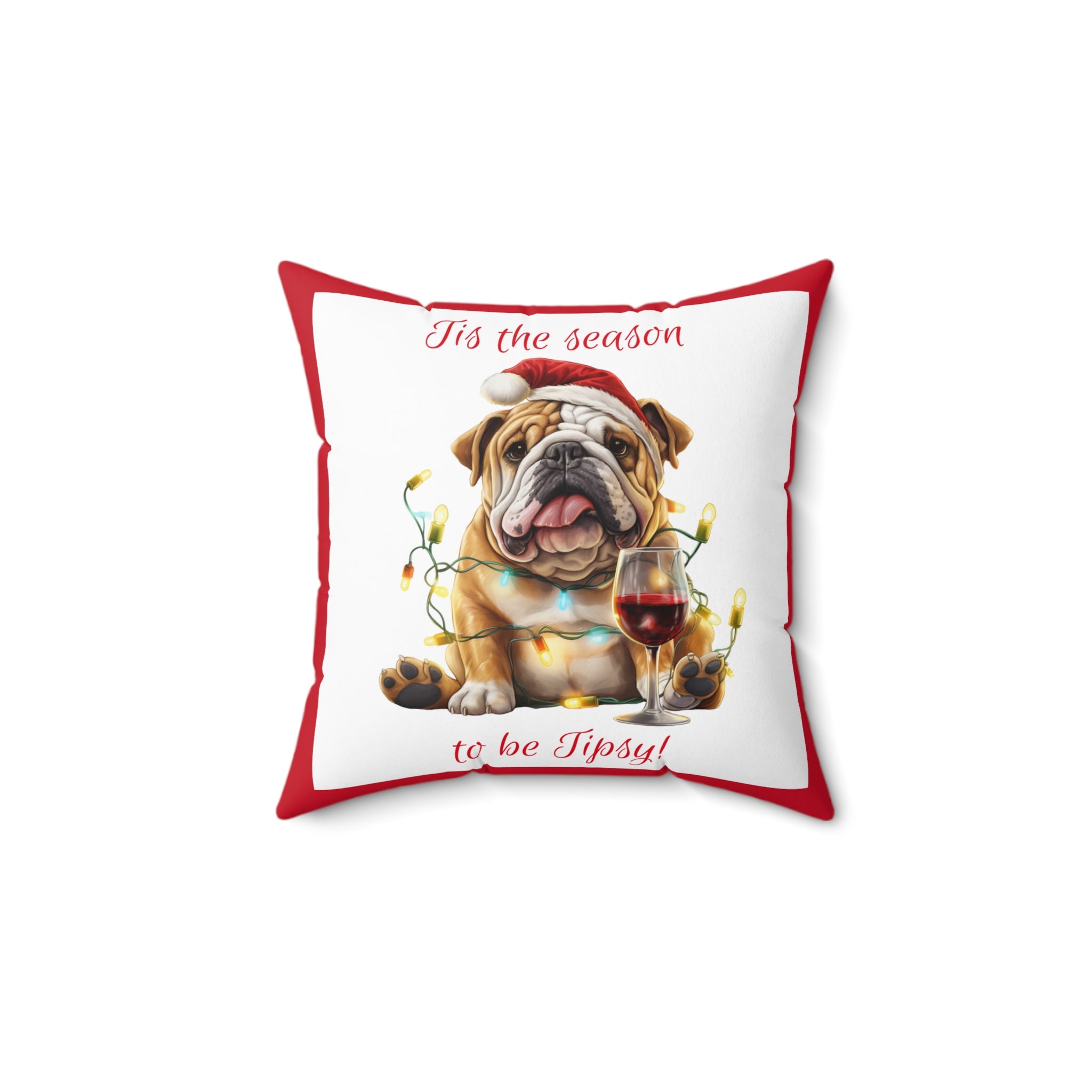 Tipsy Bully Holiday Pillow (Brown English-Tis the Season-Red)