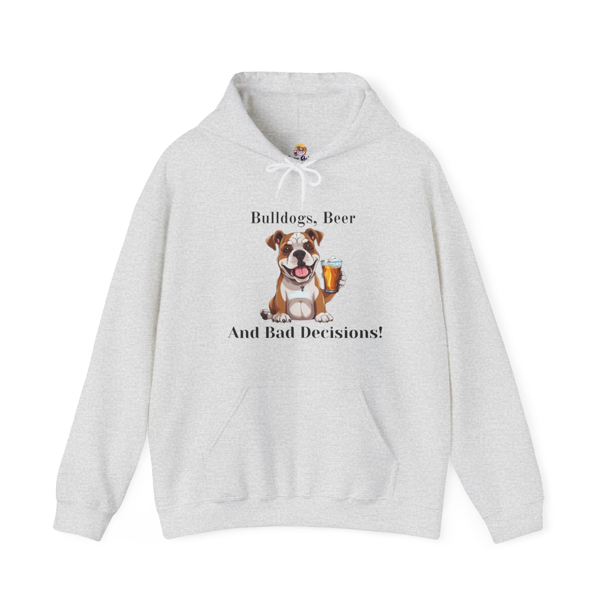 Bulldogs, Beer, and Bad Decisions" Hoodie - Your Go-To Gear for Mischievous Times! (American/White)