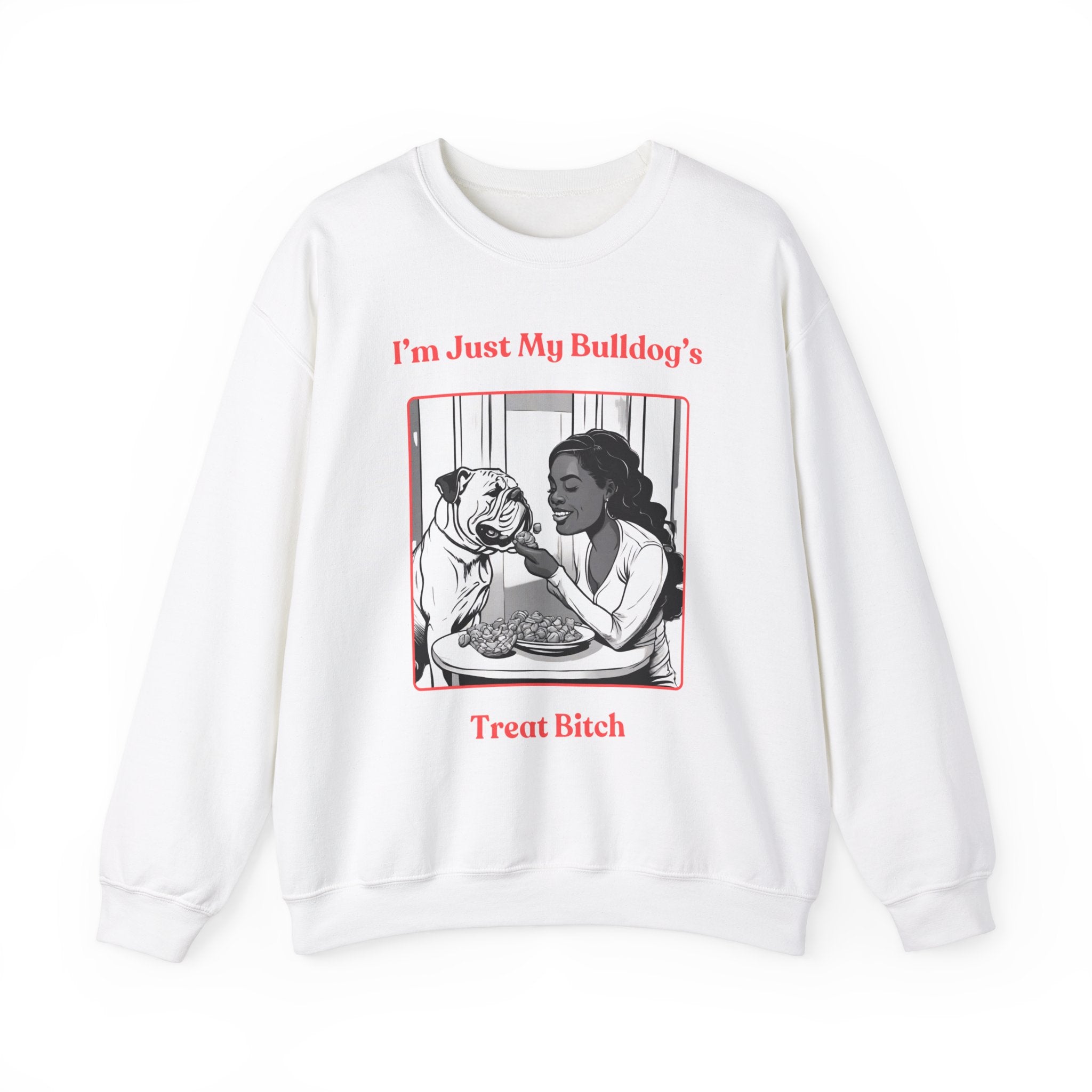 "Just My Bulldog's Treat Bitch" Crew Neck Sweatshirt (English/Pink)