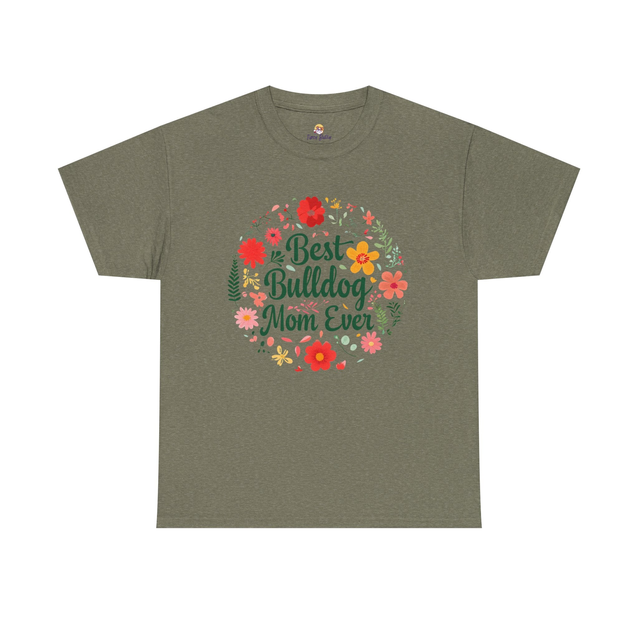 Best Bulldog Mom Ever TShirt color variant - English and French Bulldog mom t-shirt | Tipsy Bully