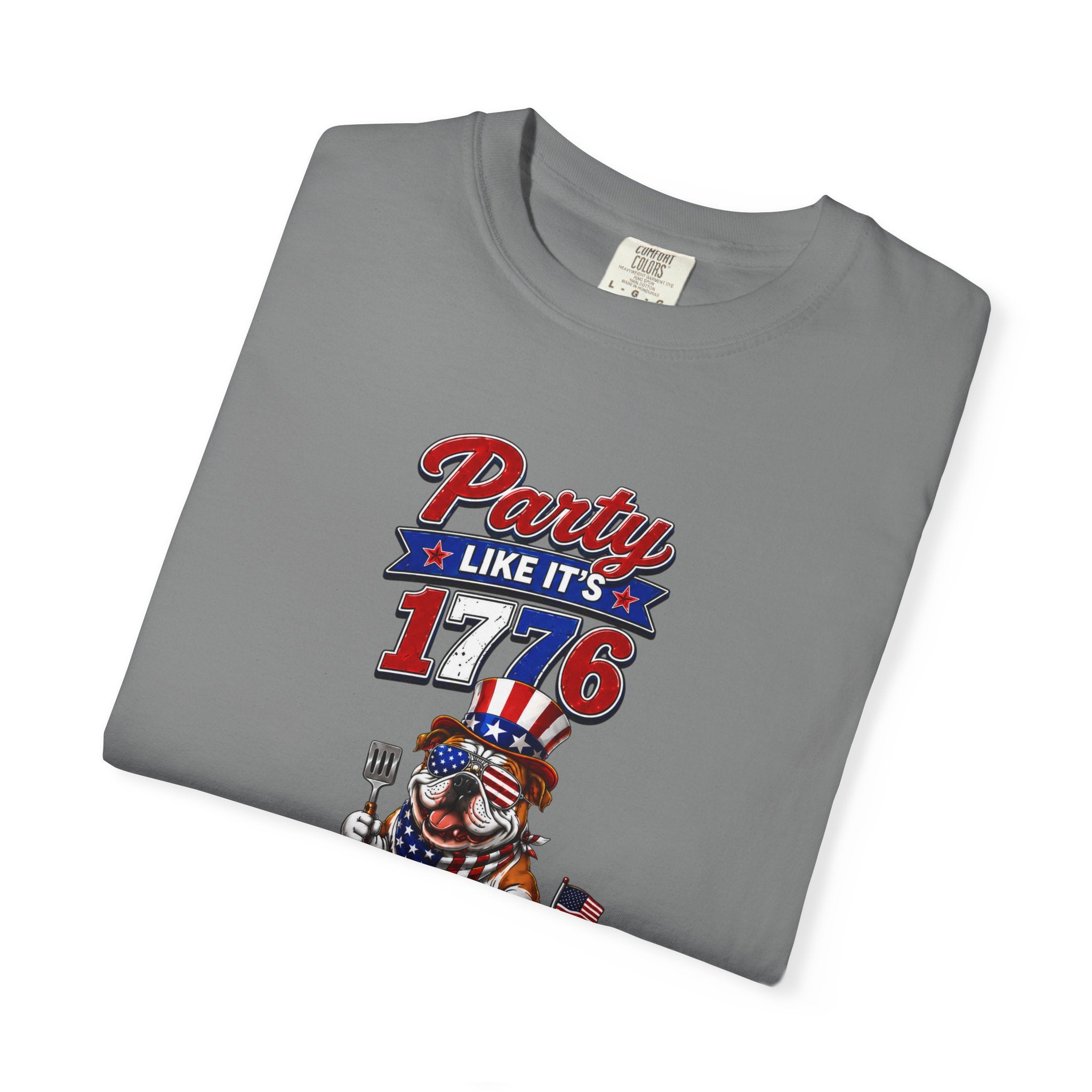 Party Like Its 1776 Bulldog T-Shirt | Patriotic Garment-Dyed Tee (English)