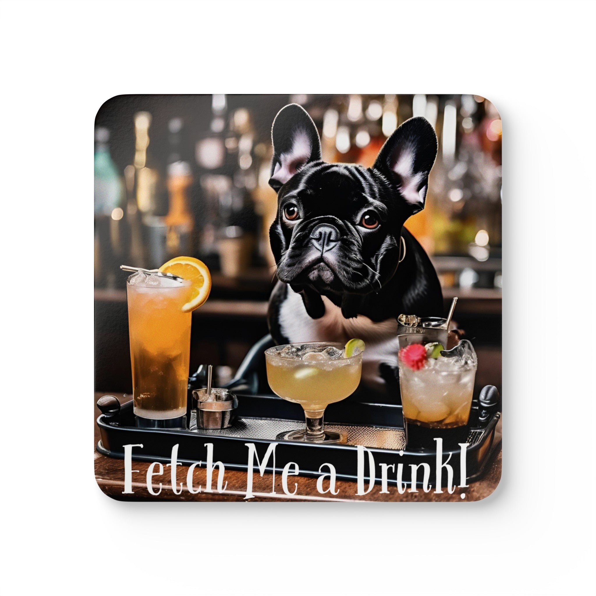 "Fetch Me A Drink" set of 4 coasters (Black/French)