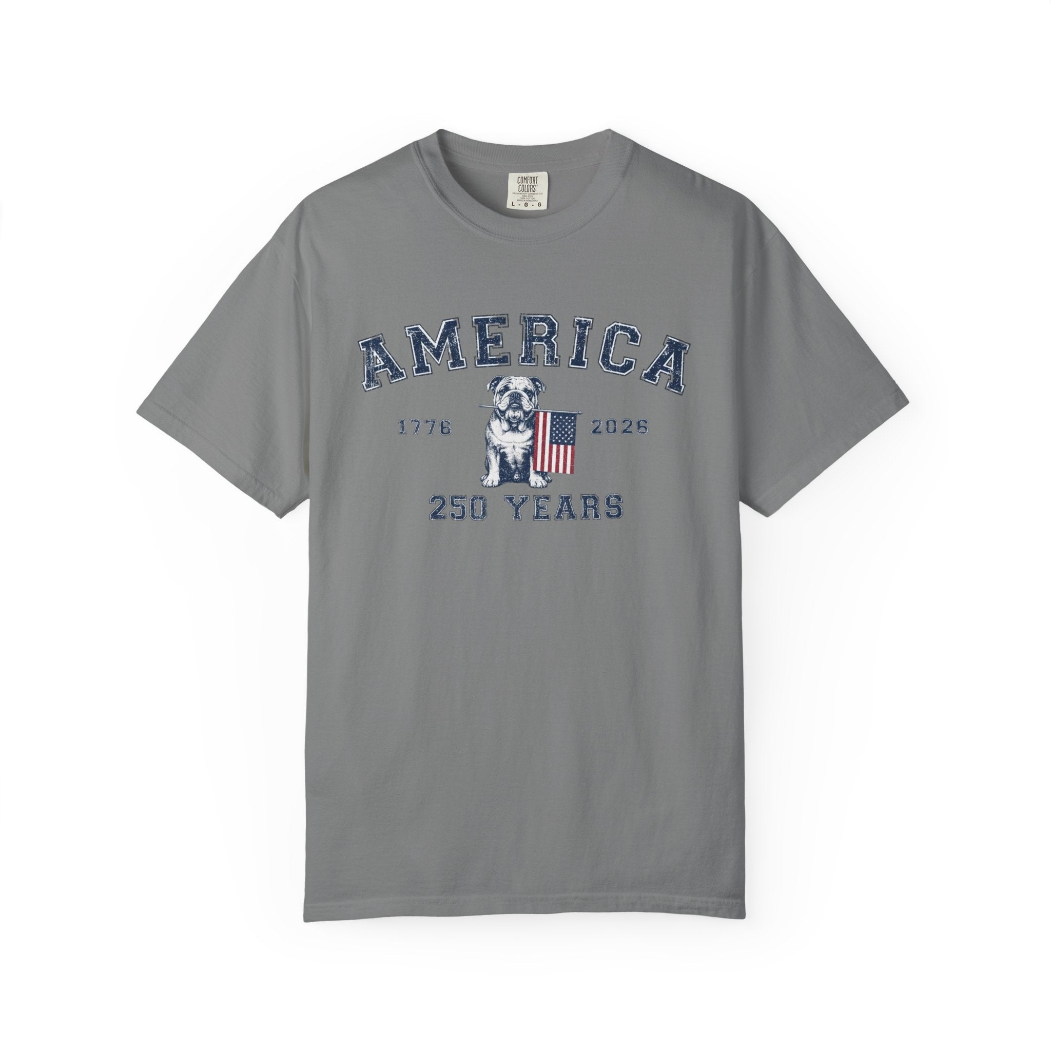 America 250 Years Bulldog T-Shirt | Patriotic Garment-Dyed Tee (English)