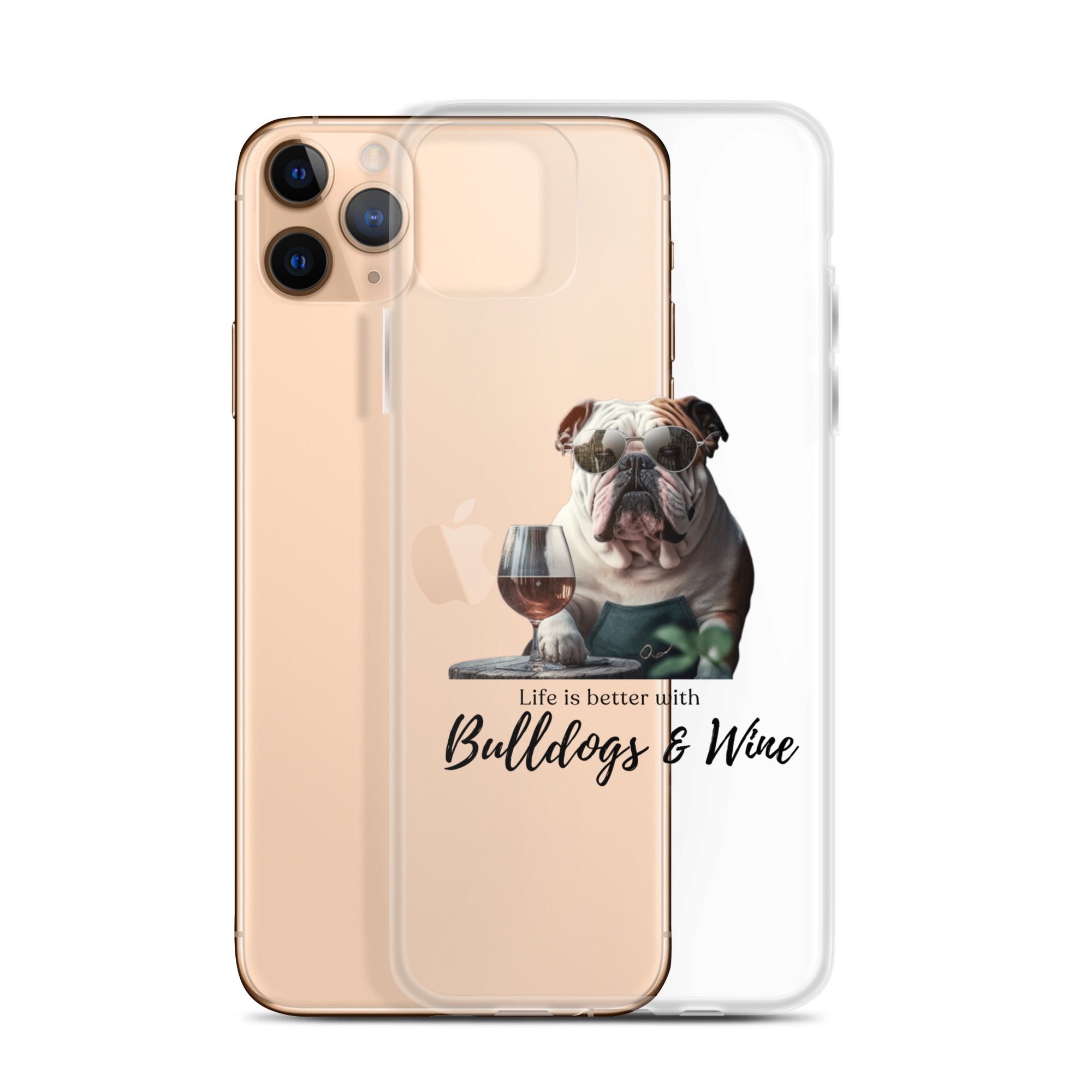 Clear Case for iPhone® - Life is Better - English Bulldog - white