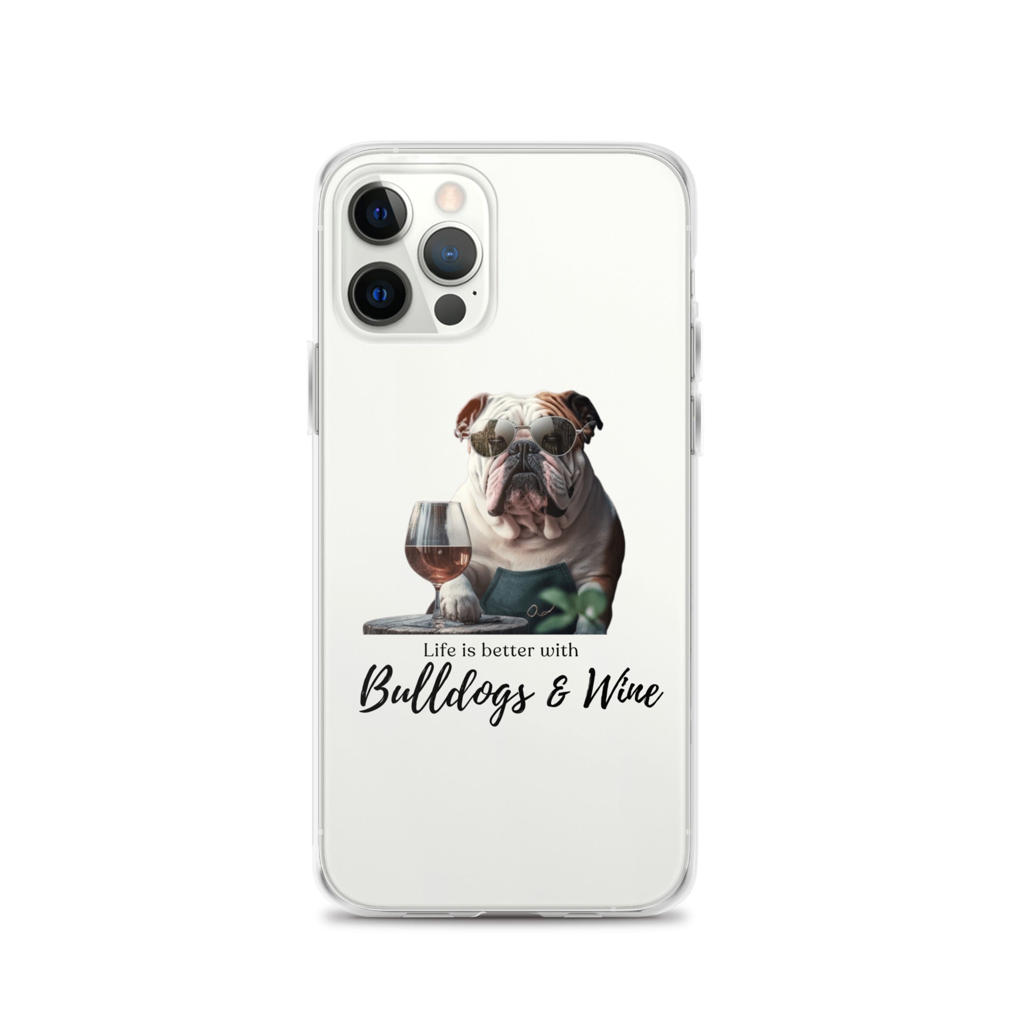 Clear Case for iPhone® - Life is Better - English Bulldog - white