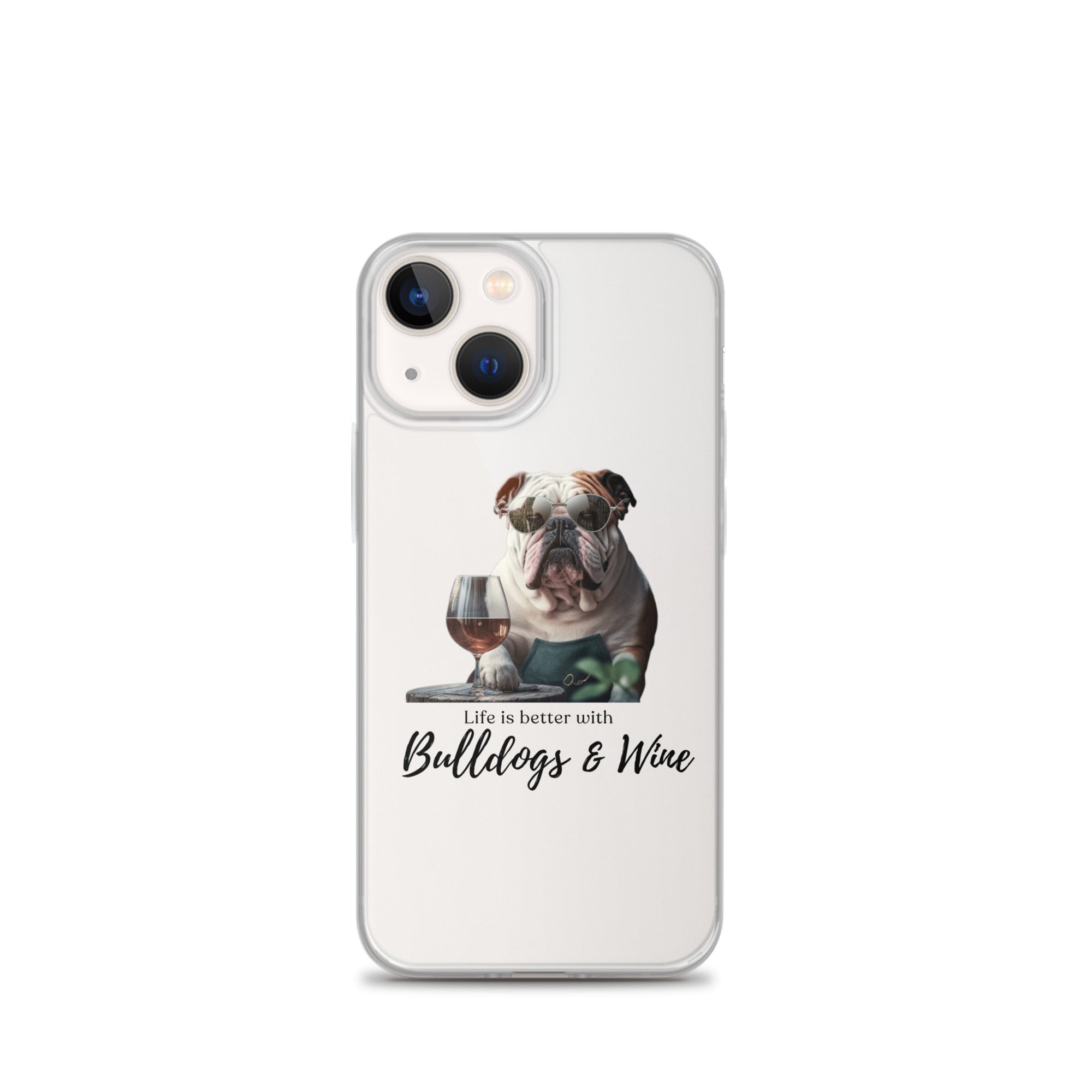 Clear Case for iPhone® - Life is Better - English Bulldog - white