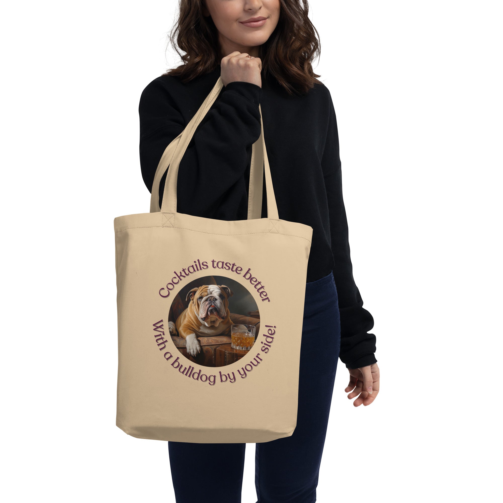 Eco Tote Bag - Cocktails Taste Better - English Bulldog